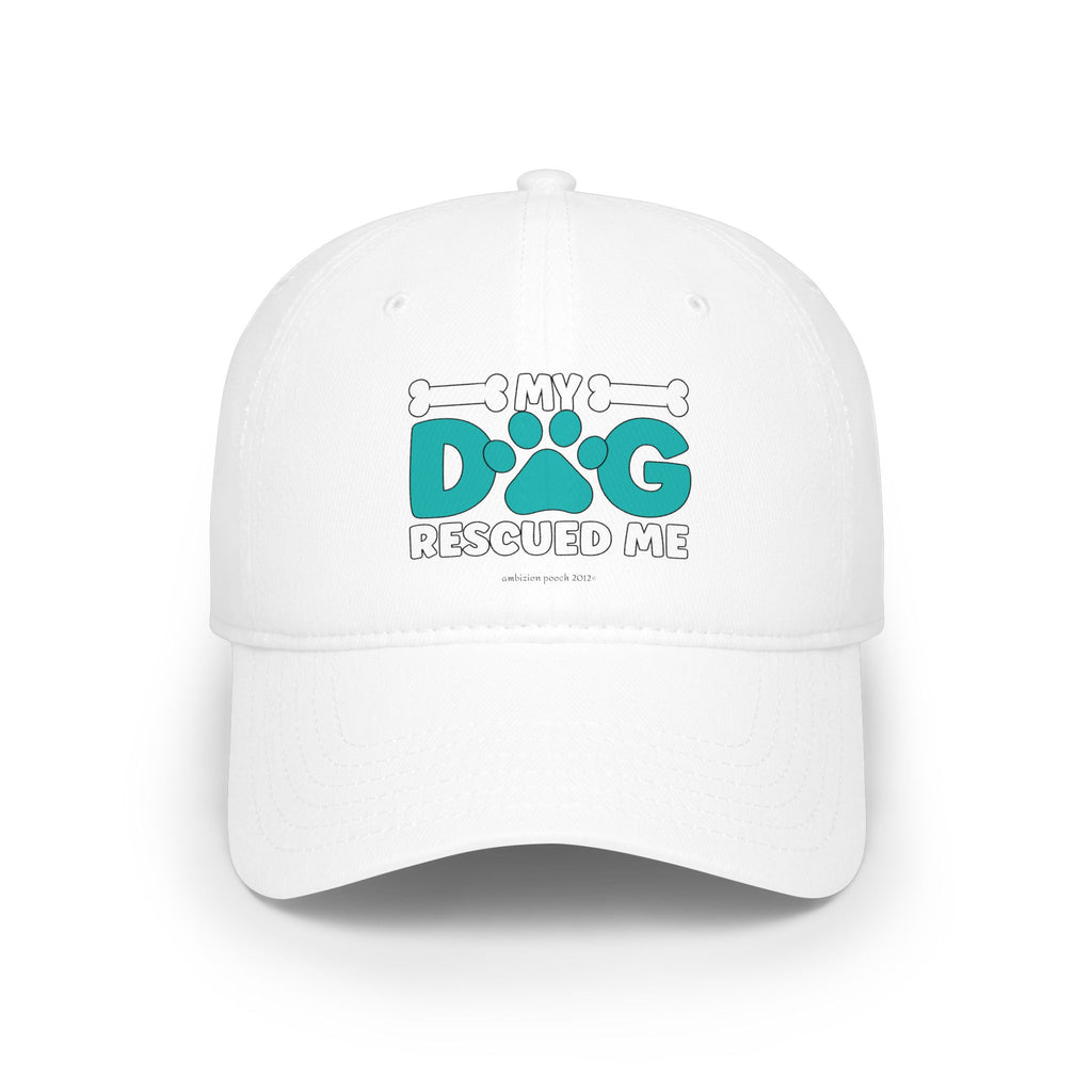 My Dog Rescued Me Low Profile Baseball Cap