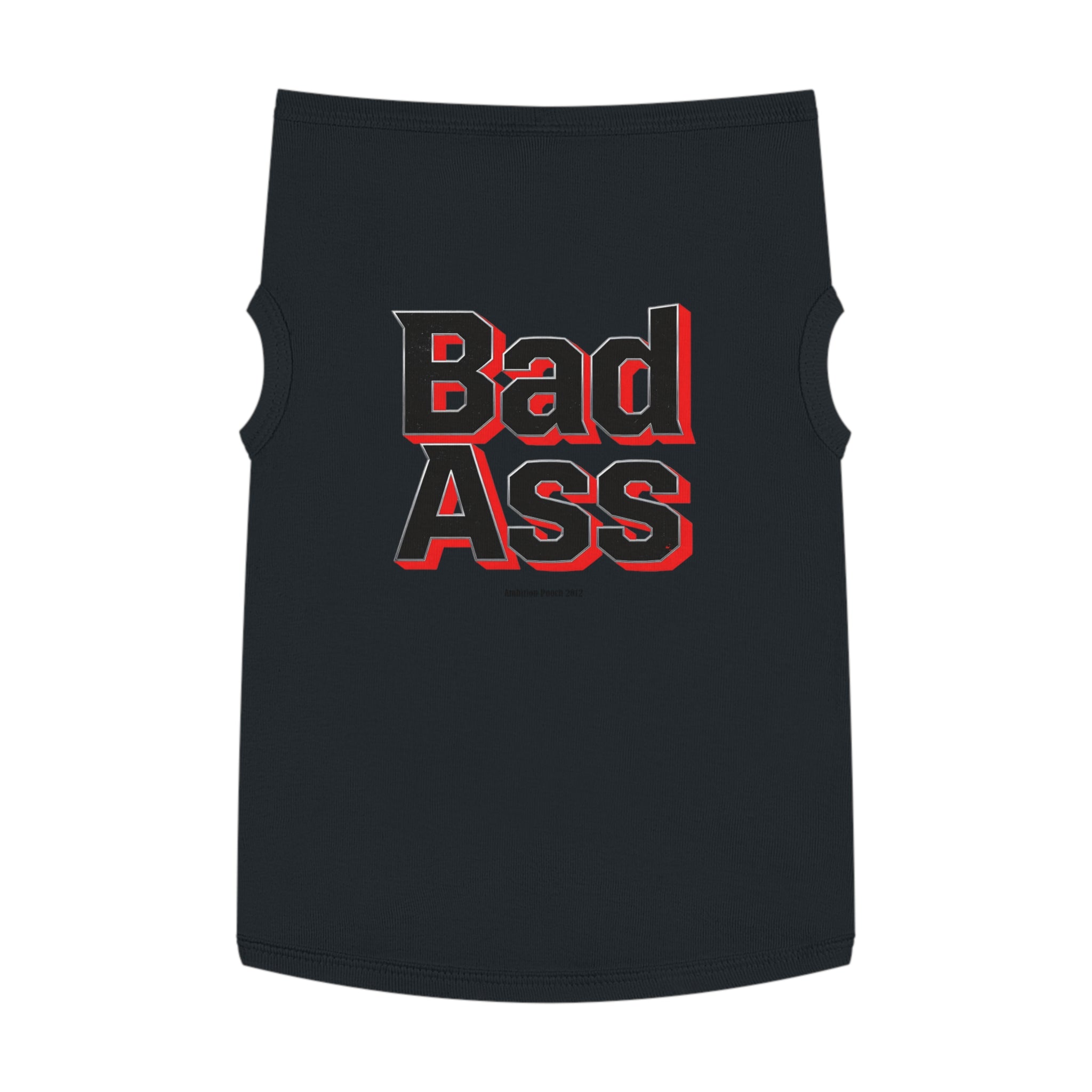 Bad Ass Tank Top — "Bad Ass Dog Mama and Bad Ass Dog Dad" (Pet & Parent Matching)