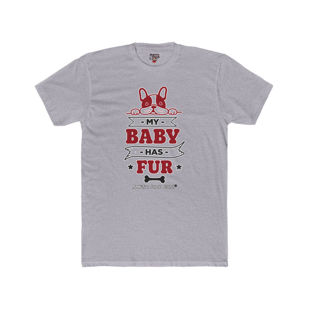 Doggy Parent "My Baby Has Fur"  — Matching "Furbaby" Doggy Tee