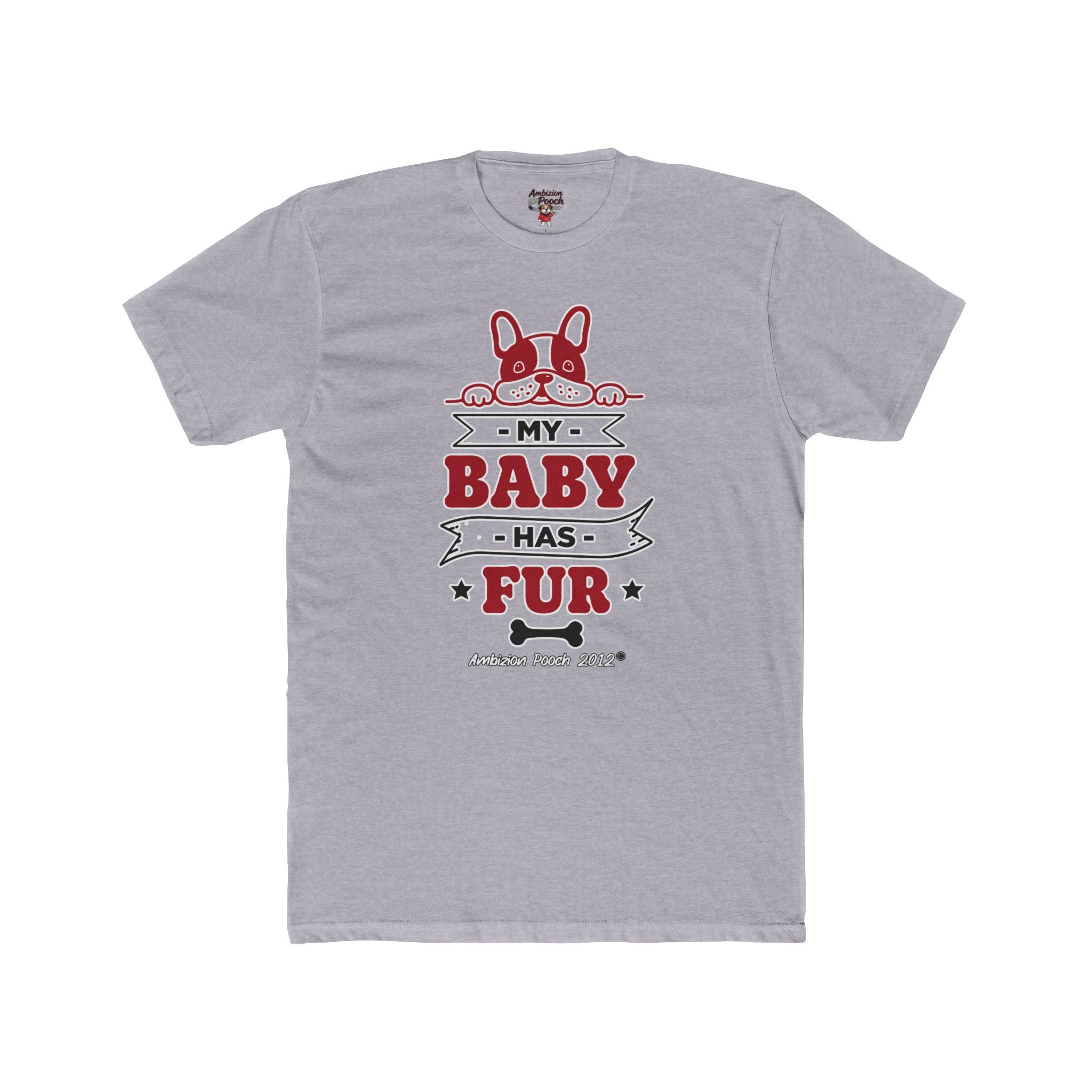 Doggy Parent "My Baby Has Fur"  — Matching "Furbaby" Doggy Tee