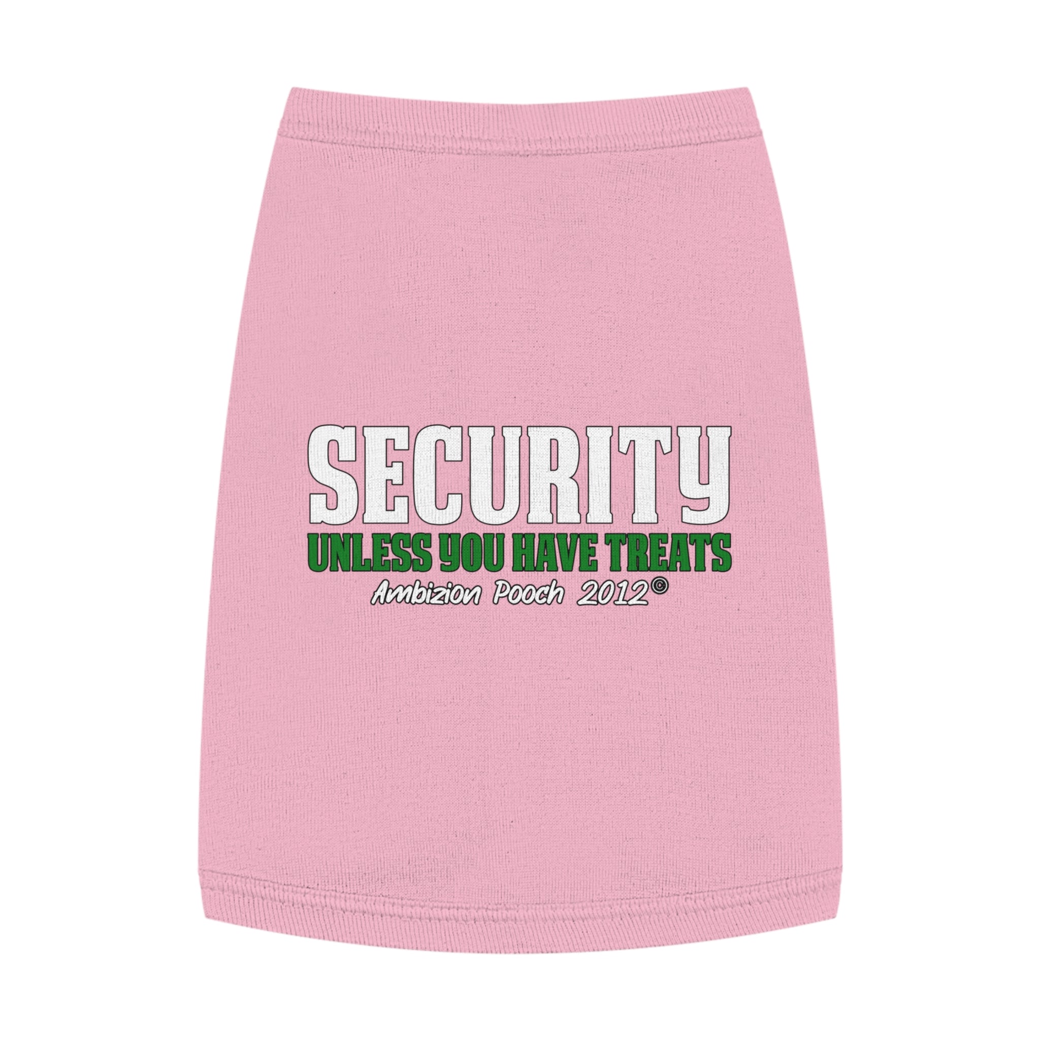 Security (Unless You Have Treats) Doggy Tank Top