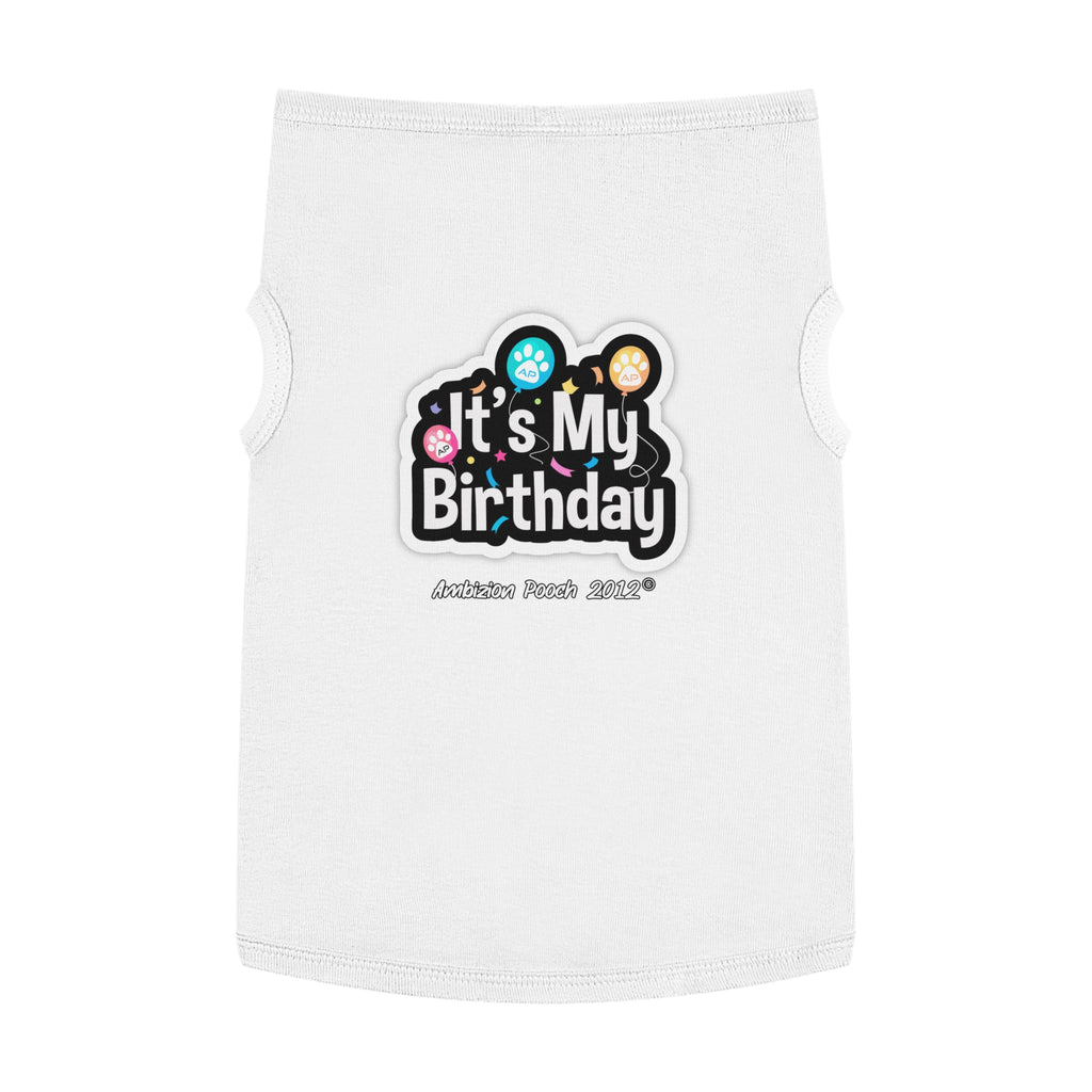 It's My Birthday Pet Tank Top - Fun & Festive