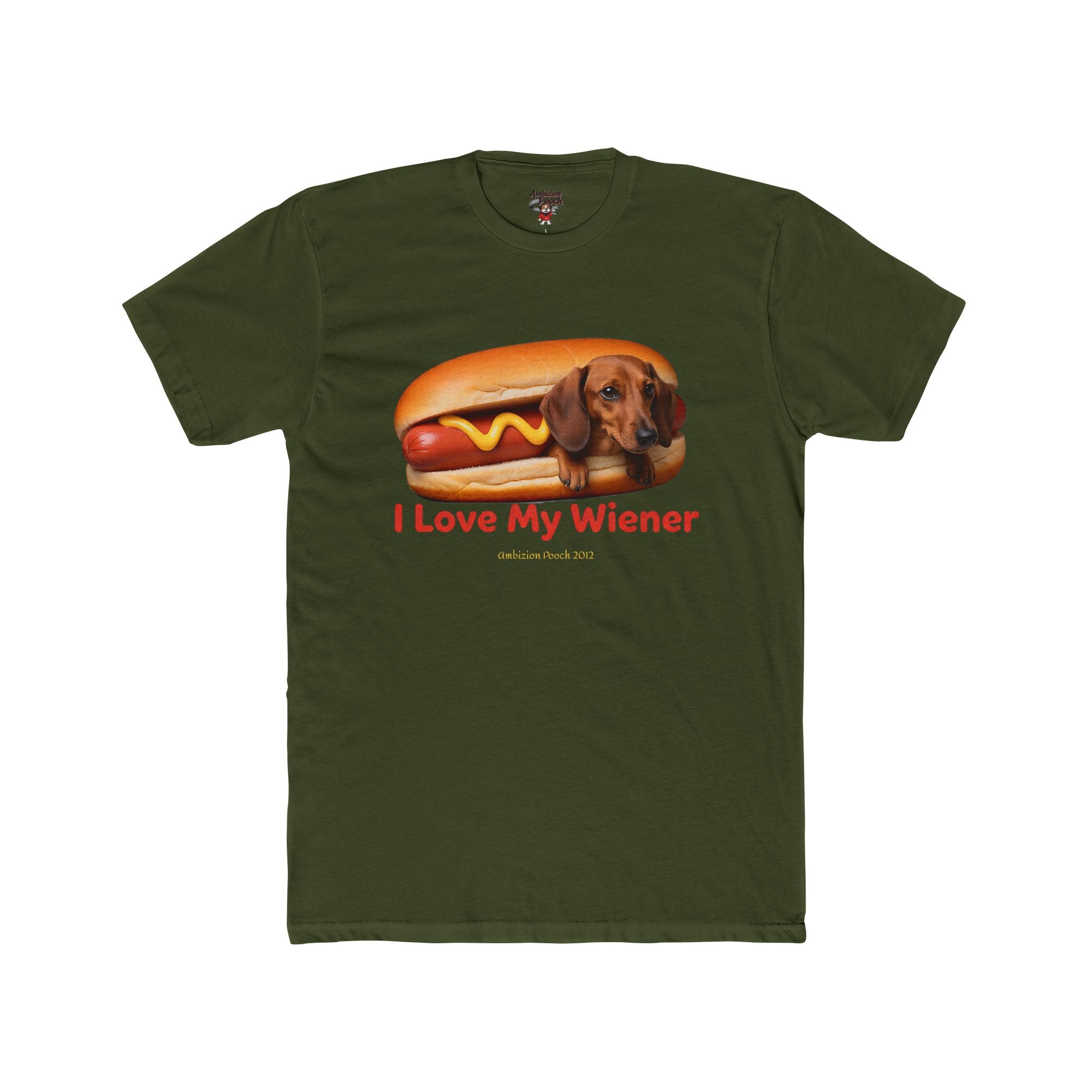 I Love My Wiener Unisex T-Shirt