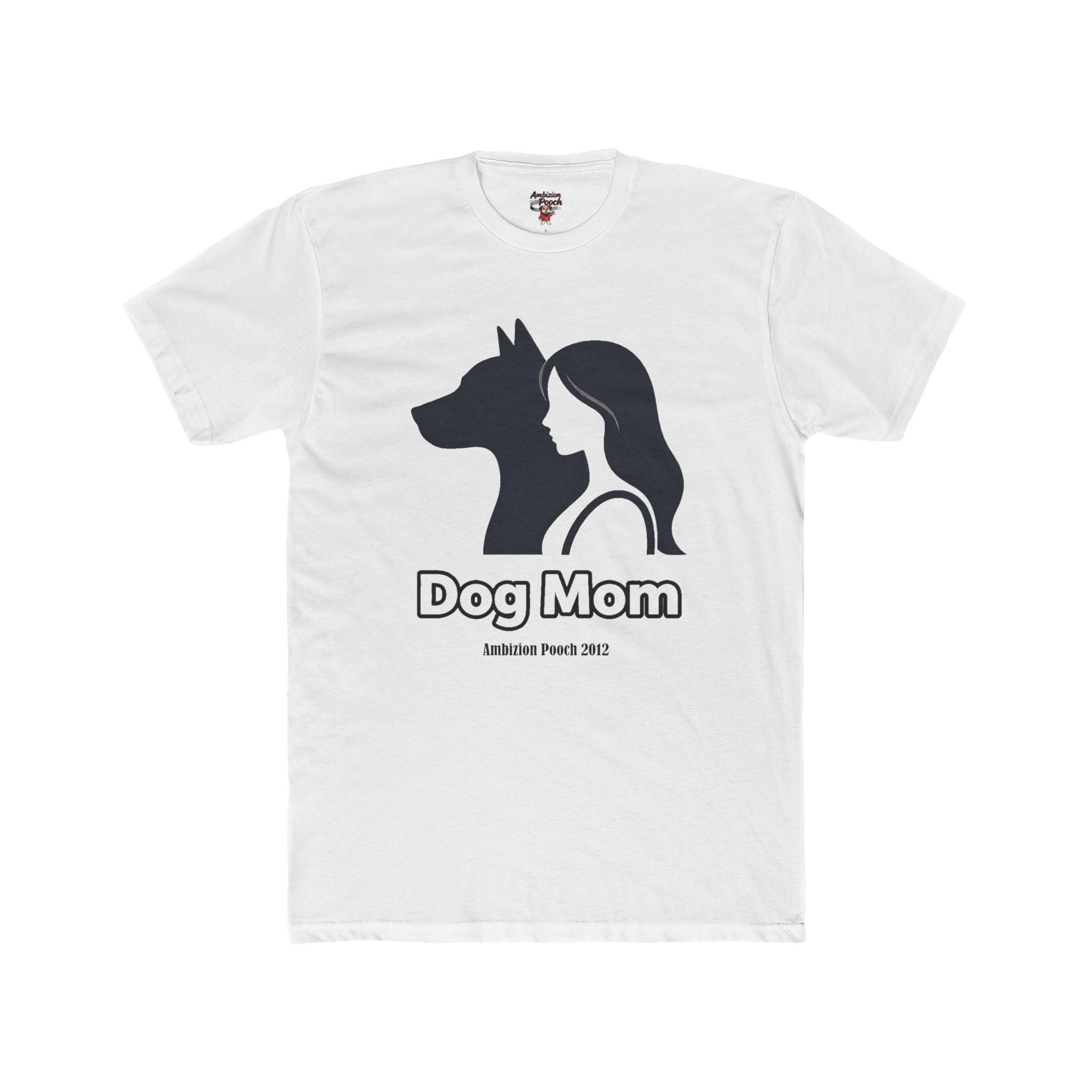 Dog Mom Unisex T-Shirt