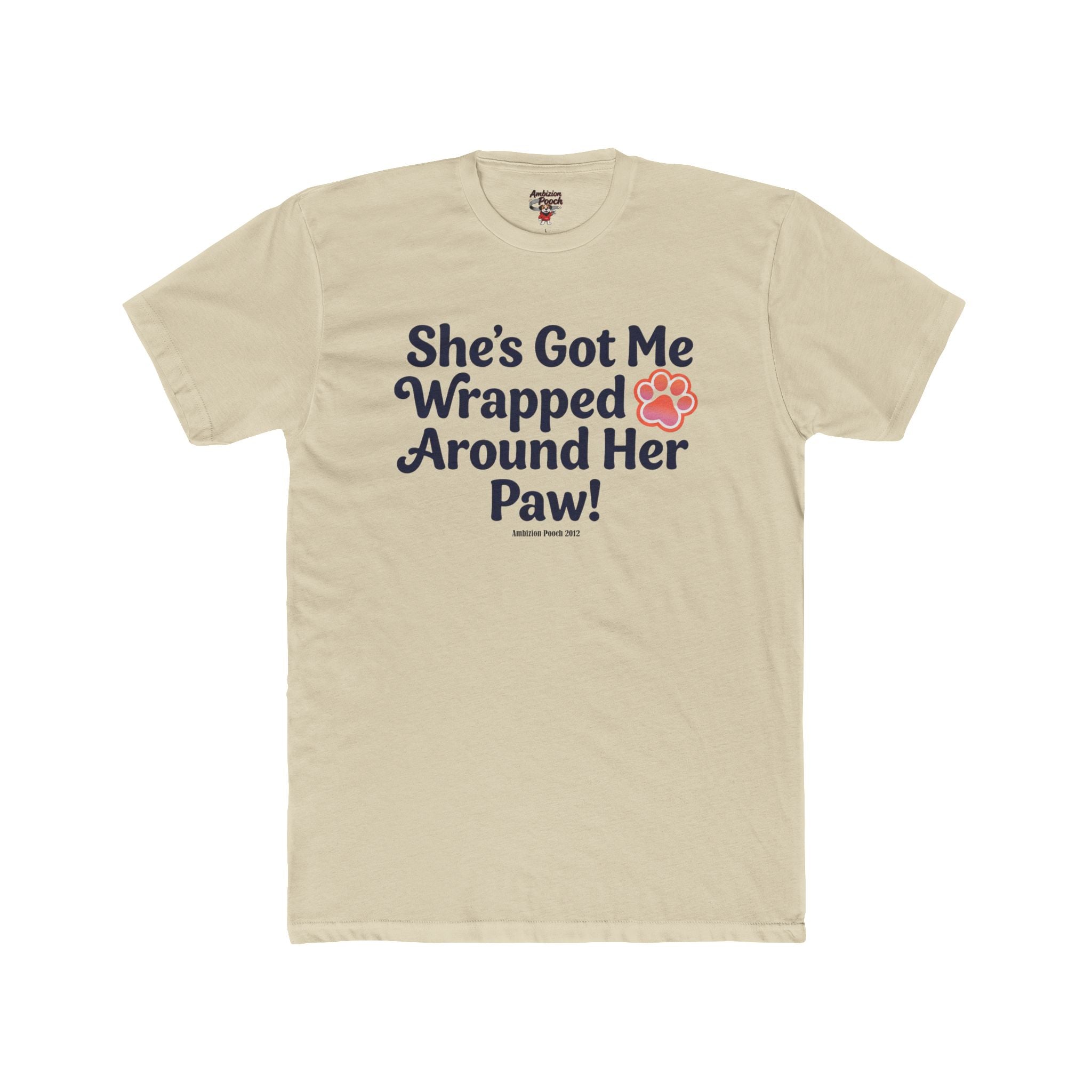 She's Got Me Wrapped Around Her Paw Unisex T-Shirt