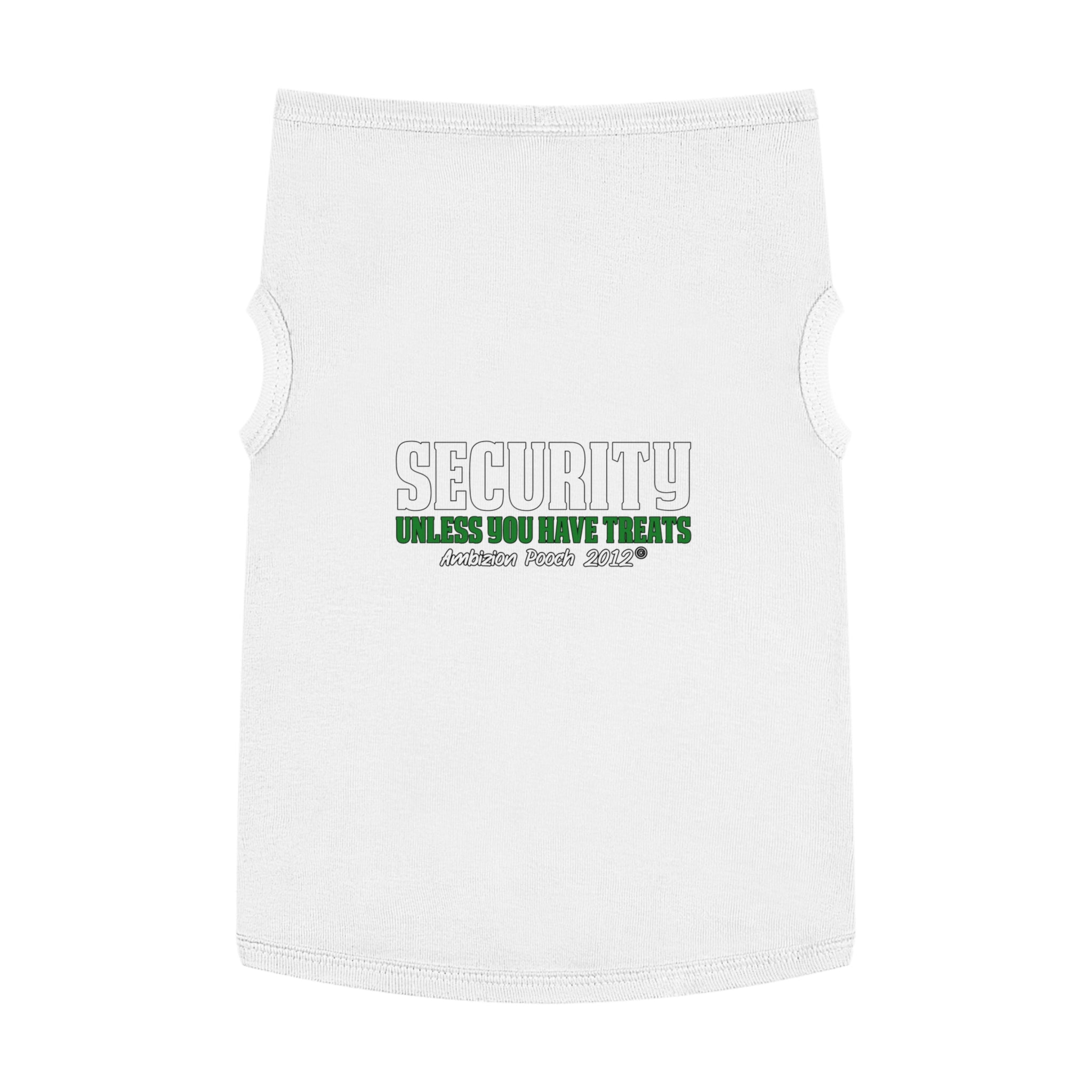 Security (Unless You Have Treats) Doggy Tank Top