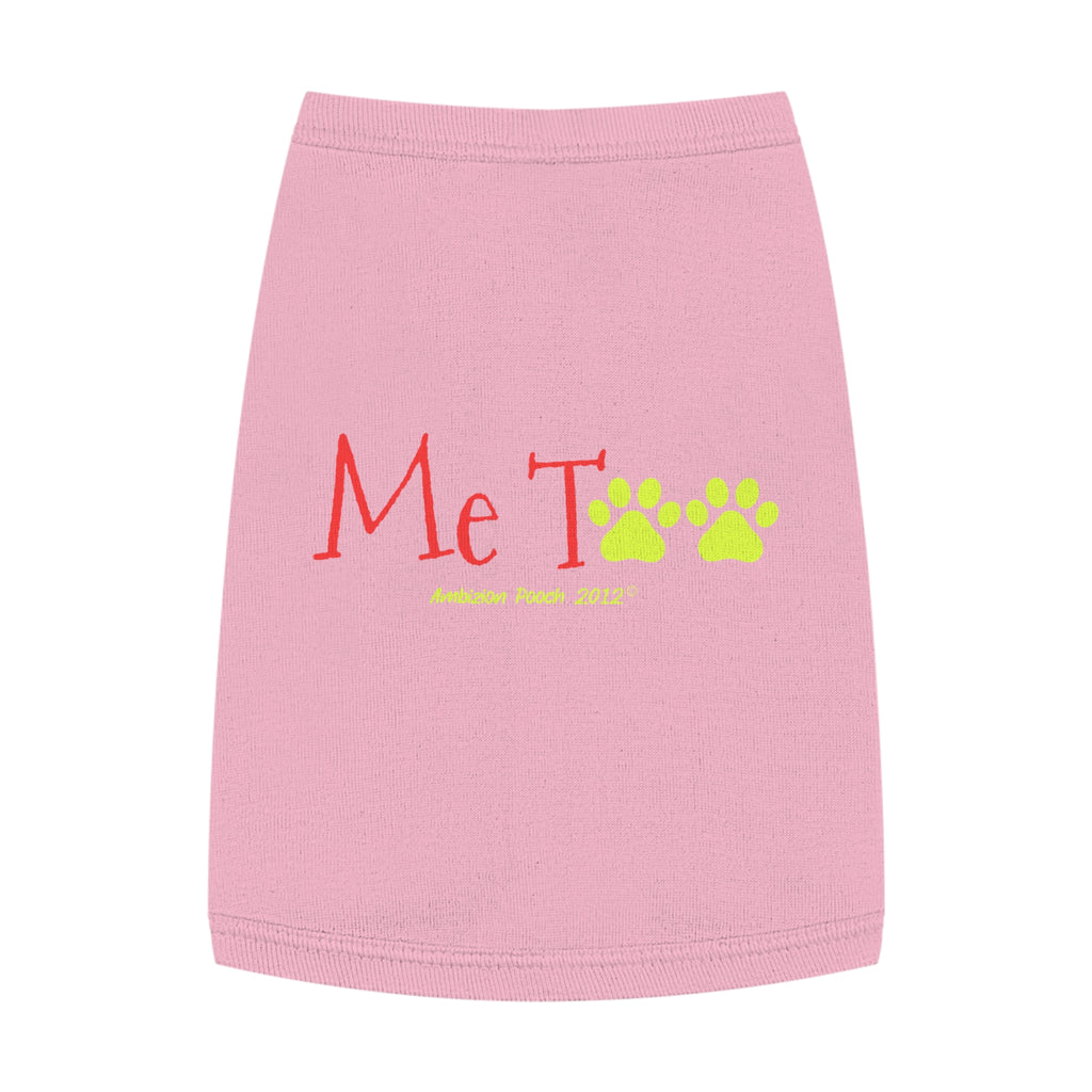 "Me Too" Doggy Tank Top — I Need Emotional Support (Pet & Parent Matching)