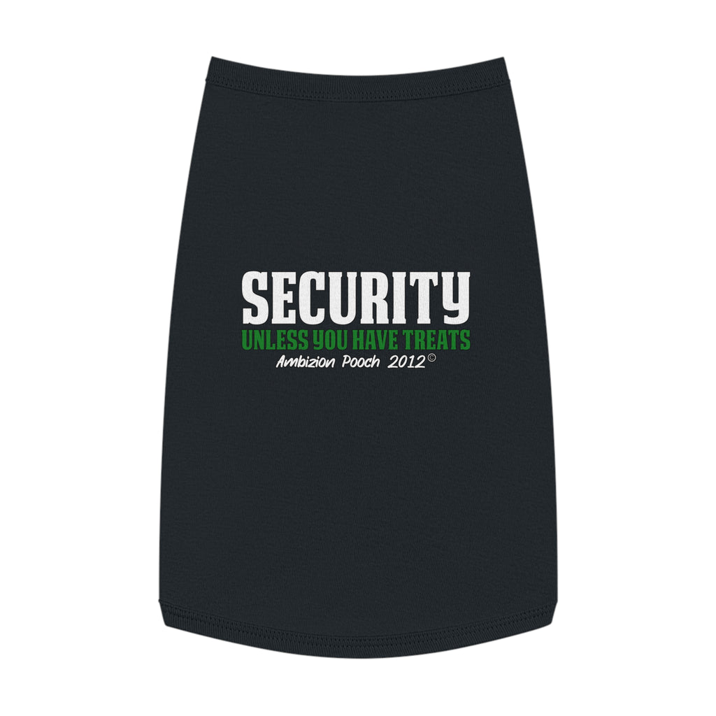 Security (Unless You Have Treats) Doggy Tank Top