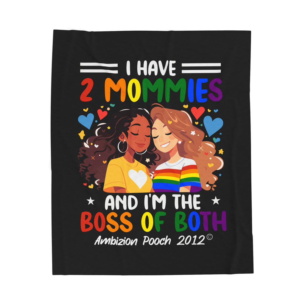 I Have 2 Mommies Velveteen Plush Doggy Blanket (LGBTQ)