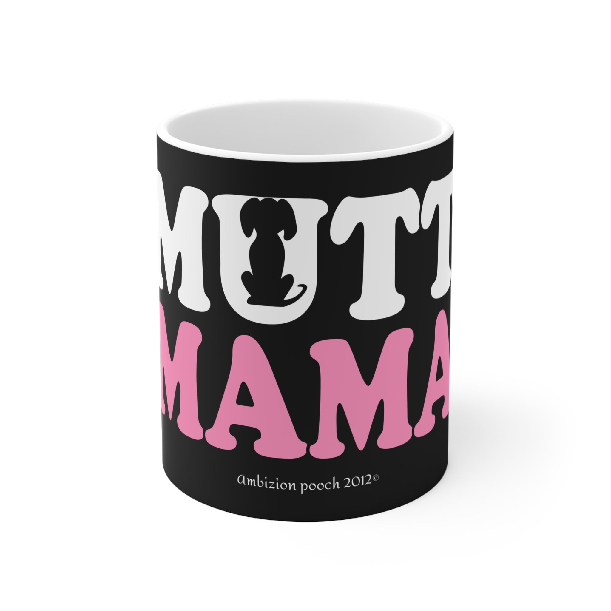 Mutt Mama Mug 11oz