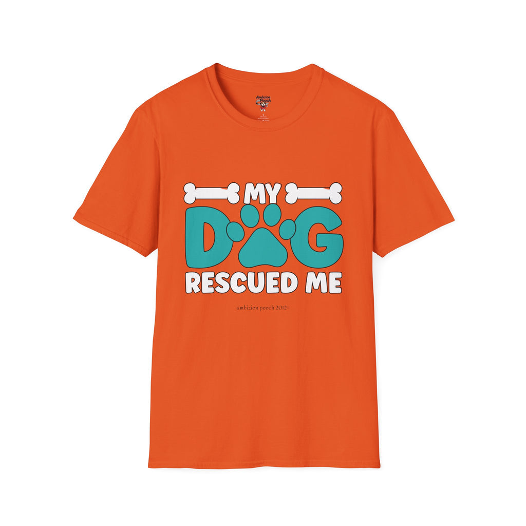 My Dog Rescued Me Unisex Softstyle T-Shirt