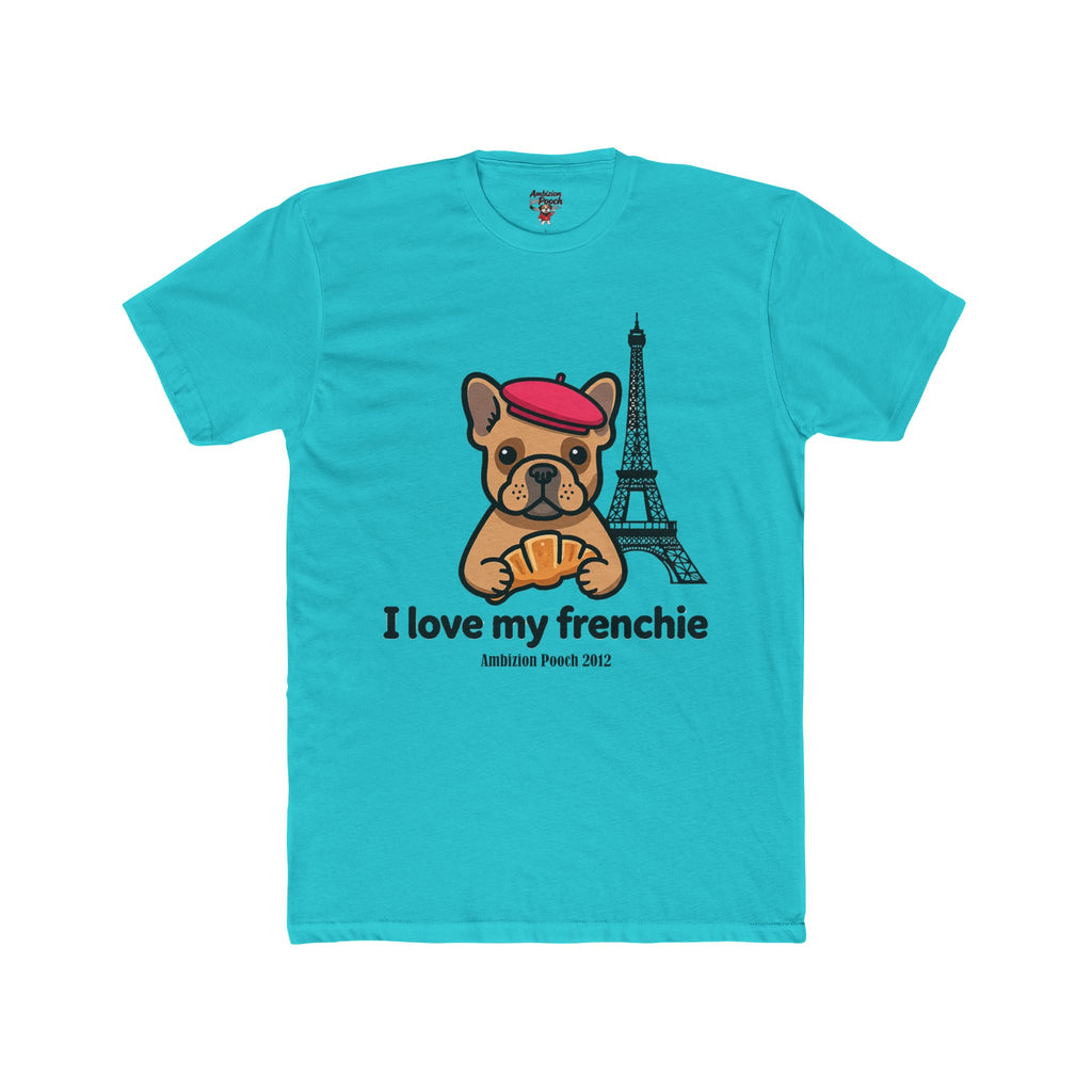 I Love My Frenchie Unisex T-Shirt