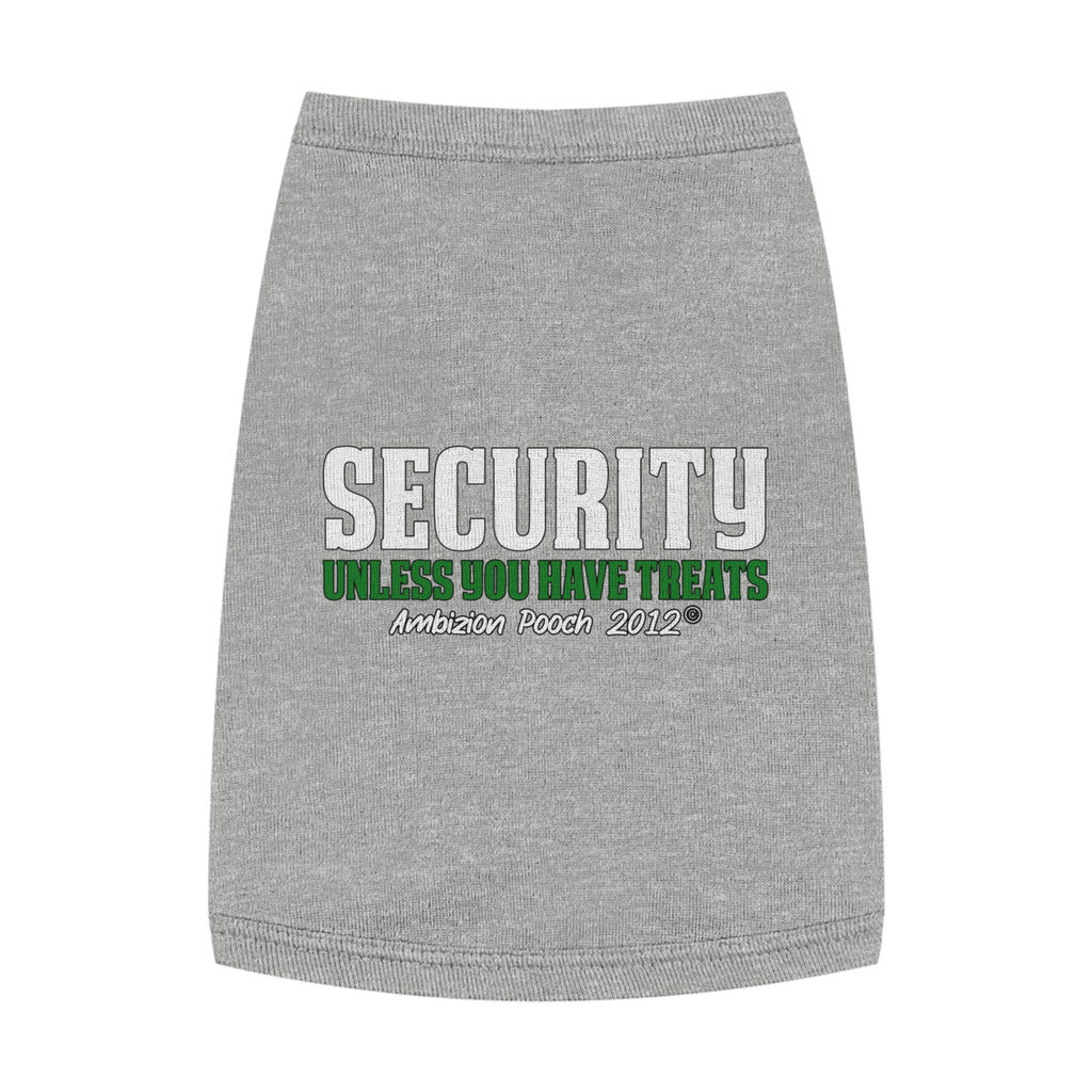 Security (Unless You Have Treats) Doggy Tank Top