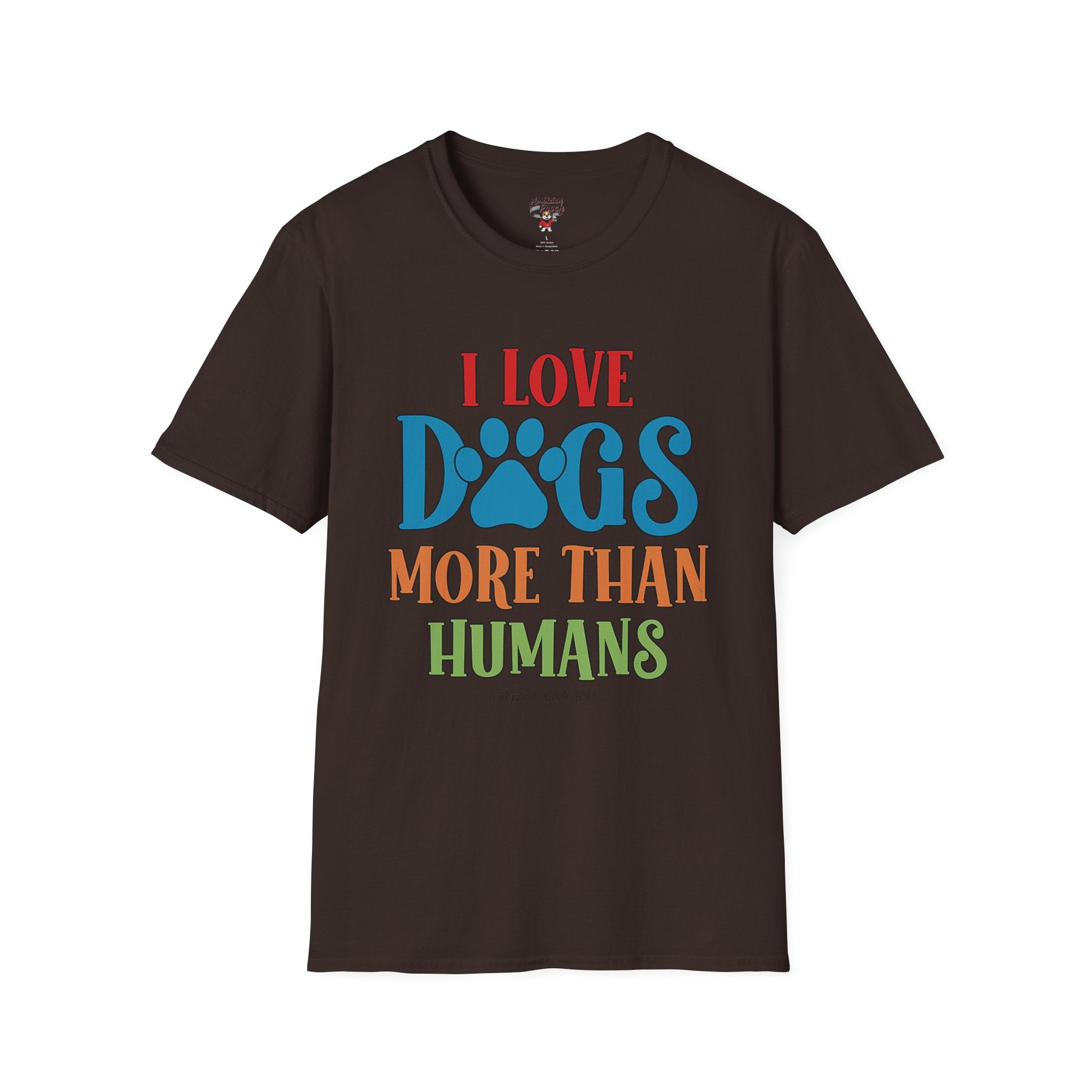 I Love Dogs More Than Humans Unisex Softstyle T-Shirt