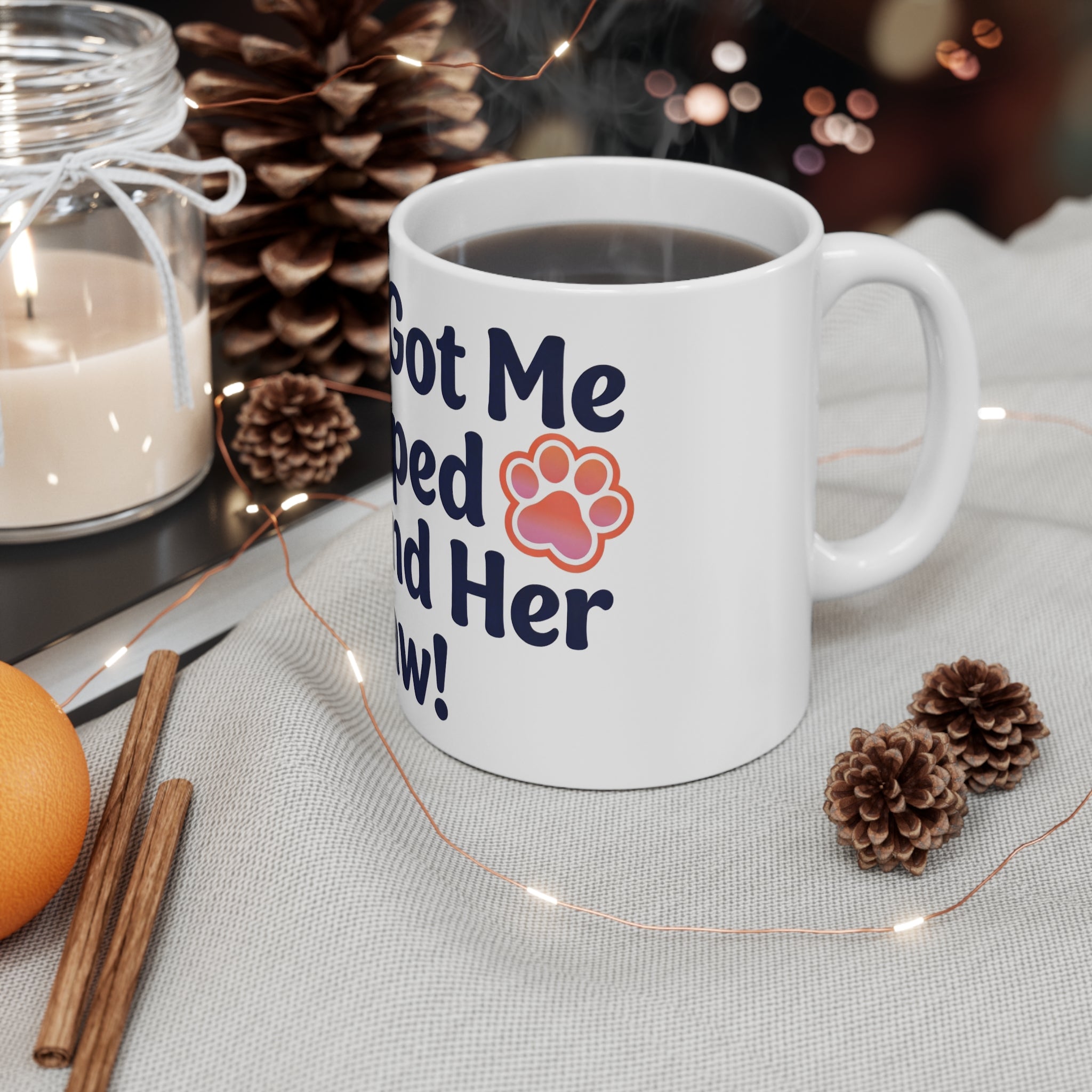 "She’s Got Me Wrapped Around Her Paw" Cute Dog Lover Coffee Mug 11oz