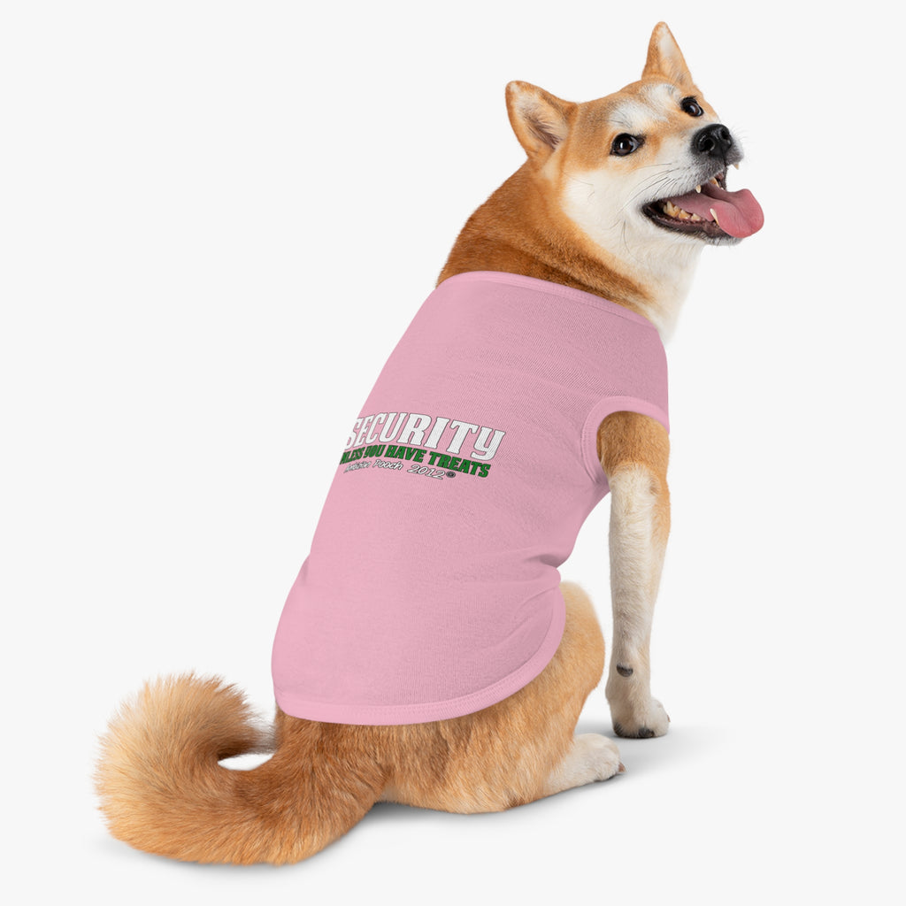 Security (Unless You Have Treats) Doggy Tank Top