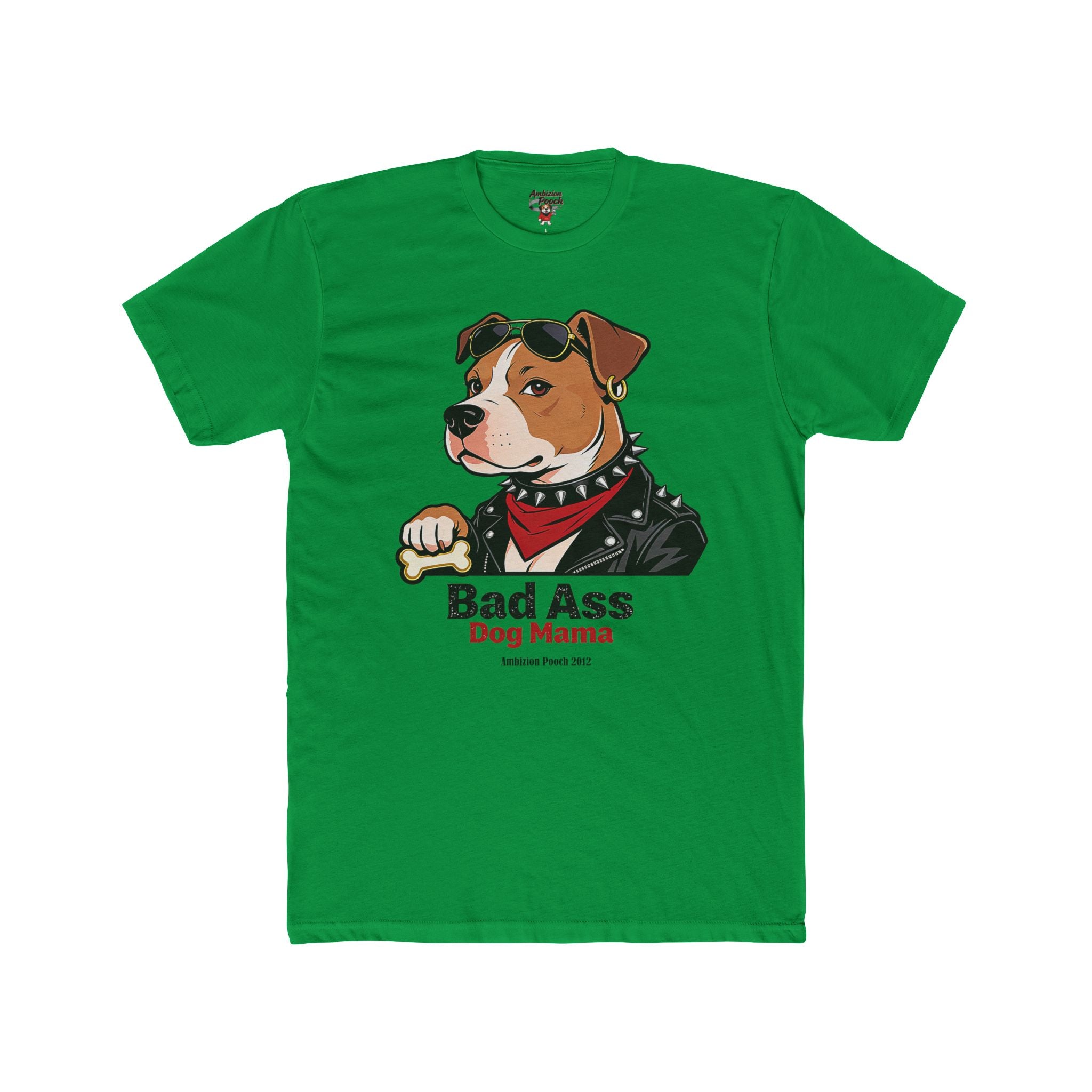 Bad Ass Dog Mama Unisex T-Shirt