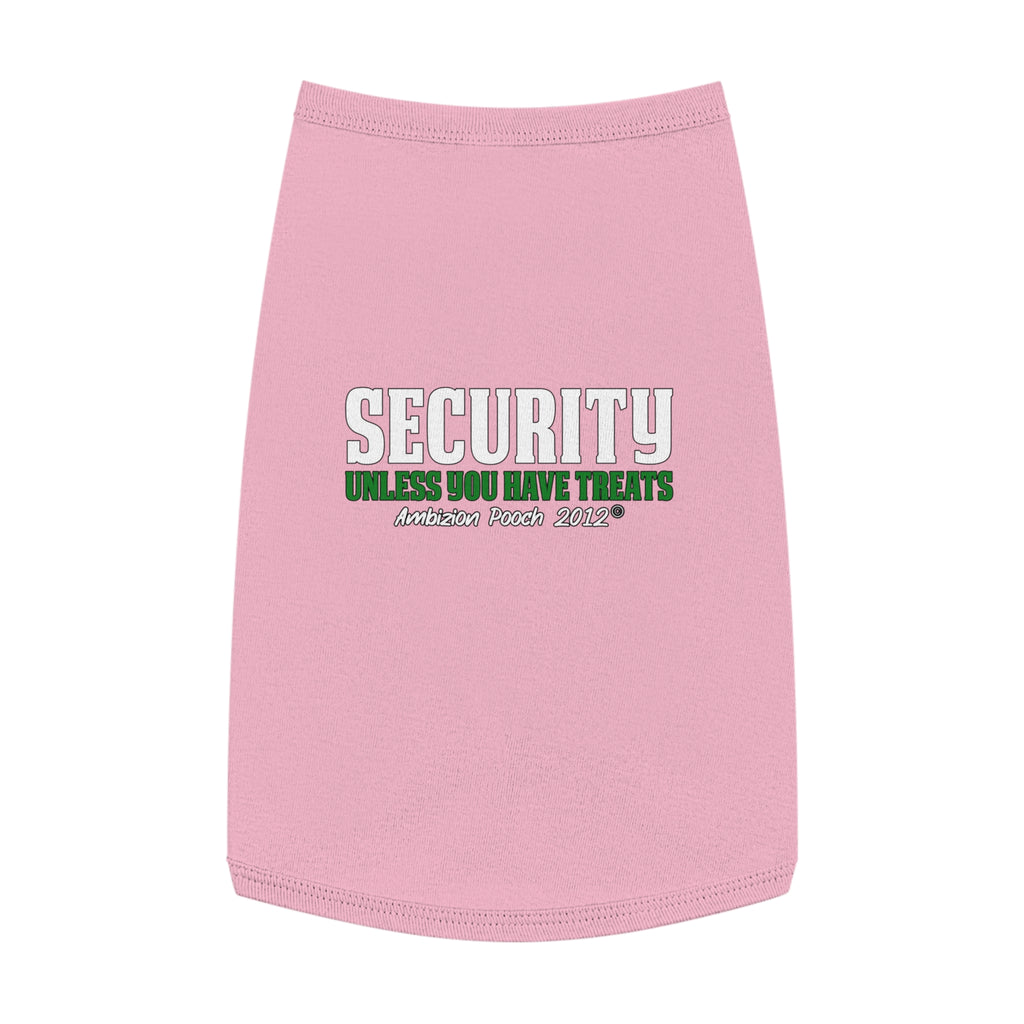 Security (Unless You Have Treats) Doggy Tank Top