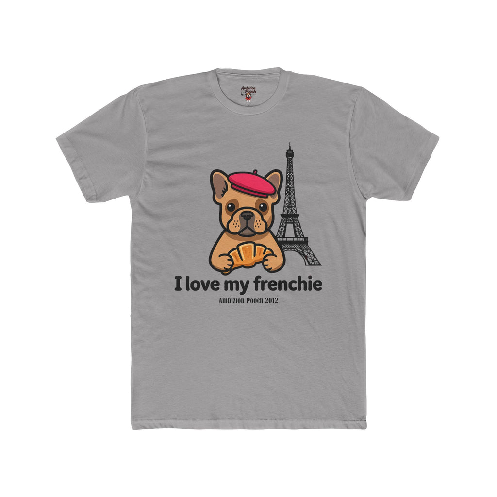 I Love My Frenchie Unisex T-Shirt