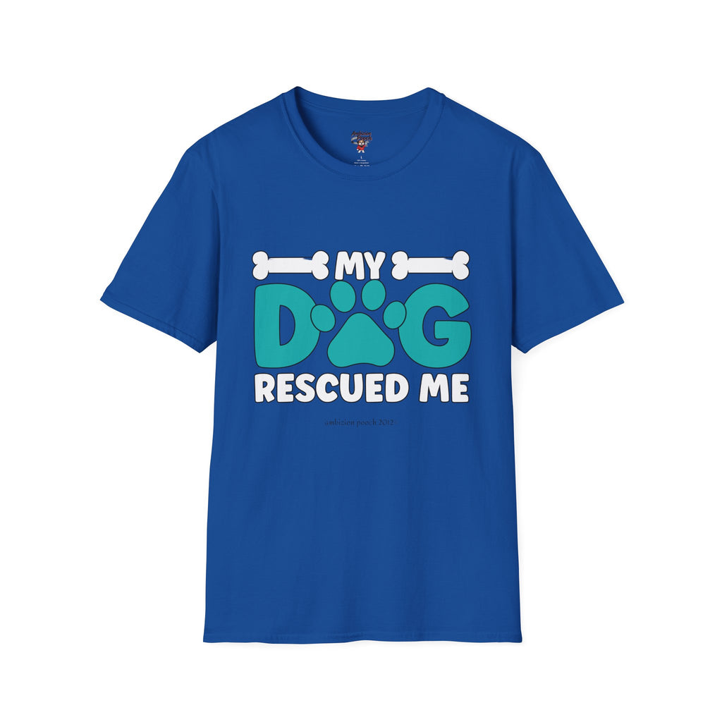 My Dog Rescued Me Unisex Softstyle T-Shirt