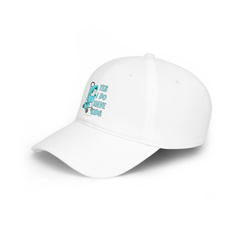 Yes I Have Kids Low Profile Baseball Cap