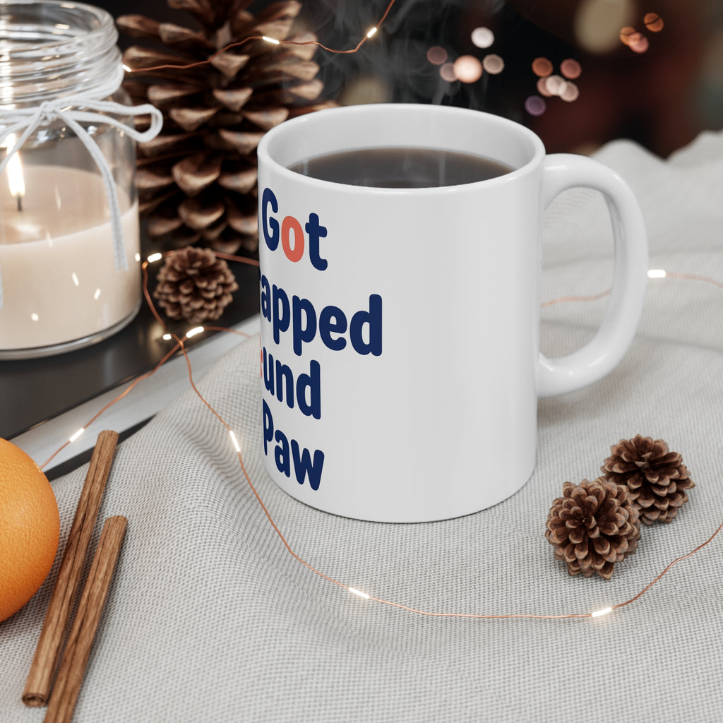 He’s Got Me Wrapped Around Her Paw" Cute Dog Lover Coffee Mug 11oz