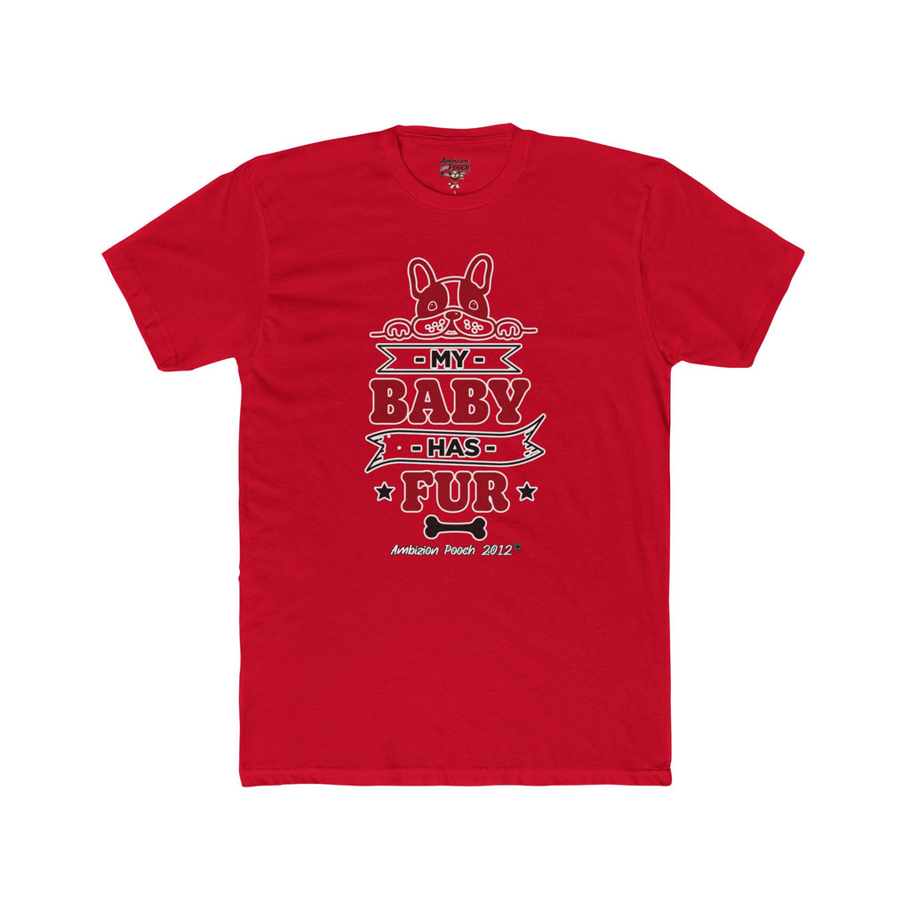 Doggy Parent "My Baby Has Fur"  — Matching "Furbaby" Doggy Tee