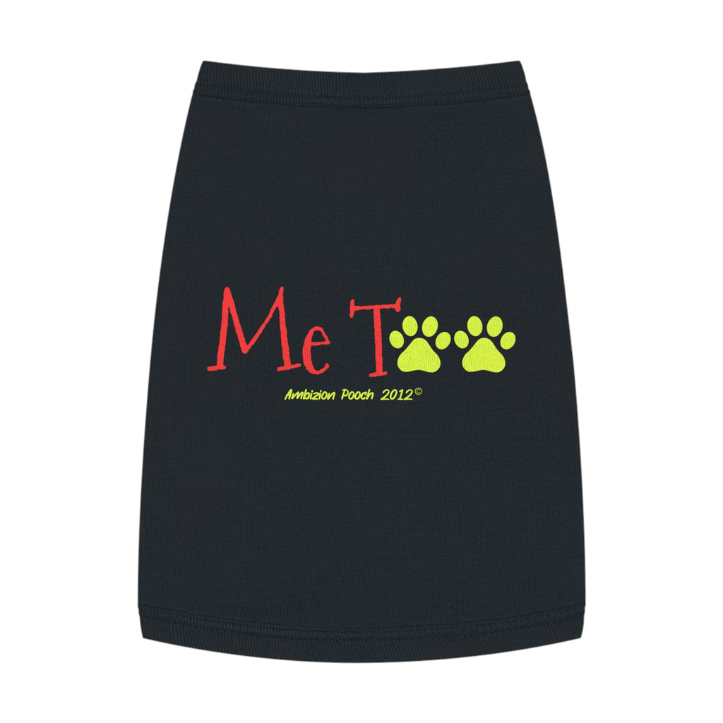 "Me Too" Doggy Tank Top — I Need Emotional Support (Pet & Parent Matching)