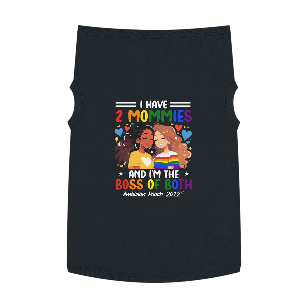 I Have 2 Mommies Doggy Tank Top (LGBTQ)