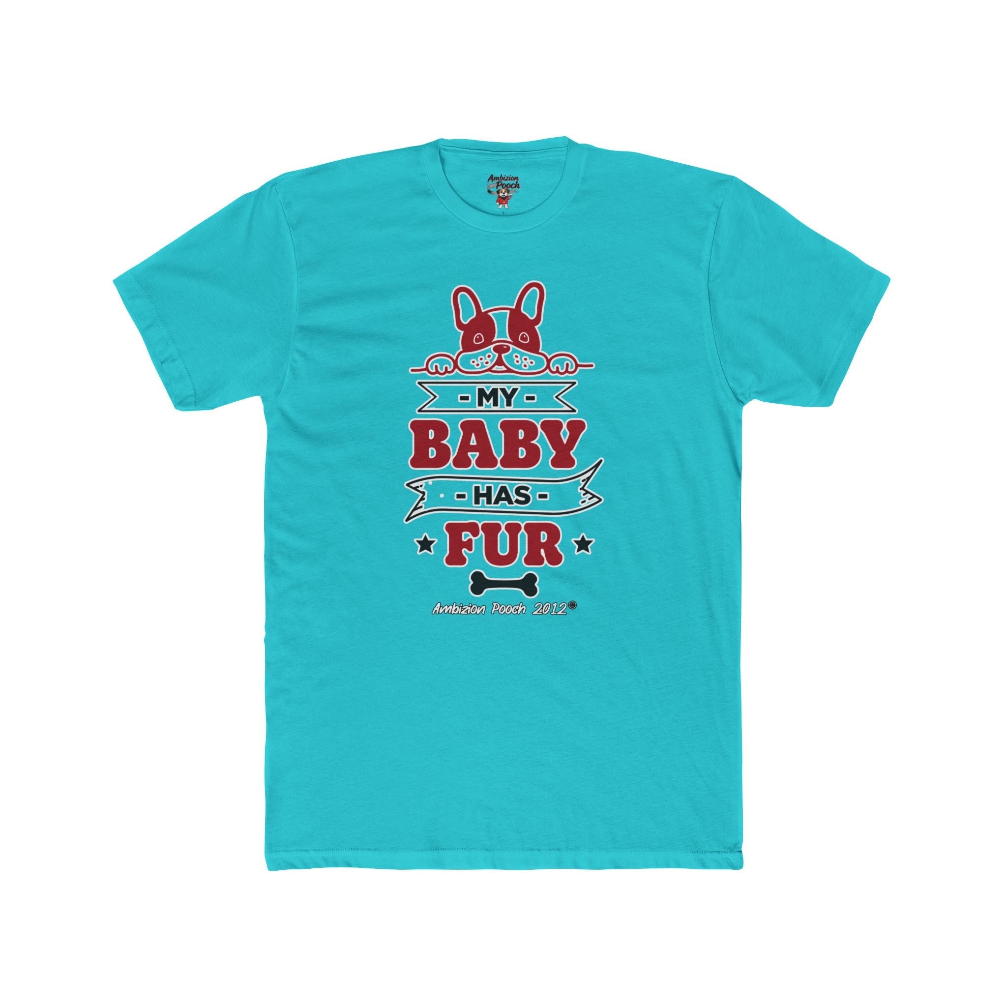 Doggy Parent "My Baby Has Fur"  — Matching "Furbaby" Doggy Tee