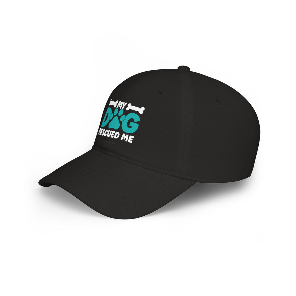 My Dog Rescued Me Low Profile Baseball Cap