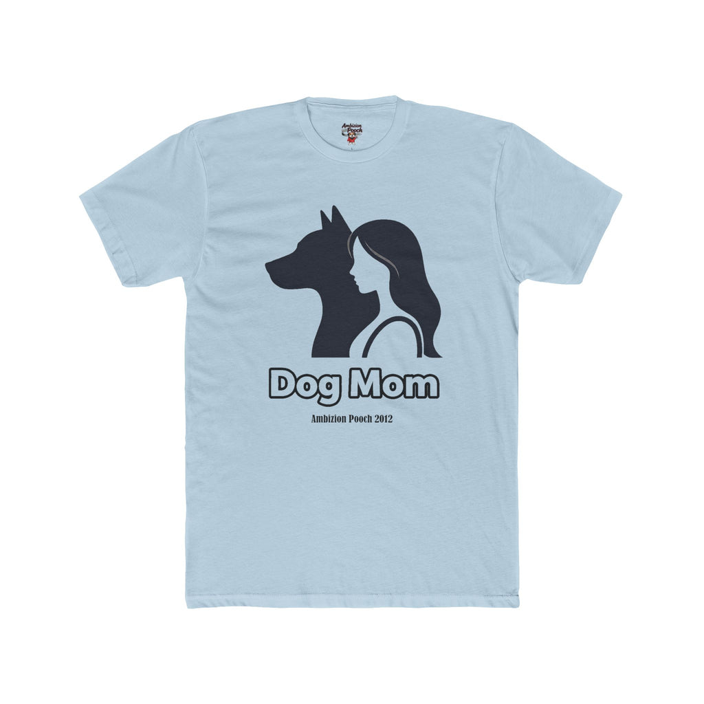 Dog Mom Unisex T-Shirt