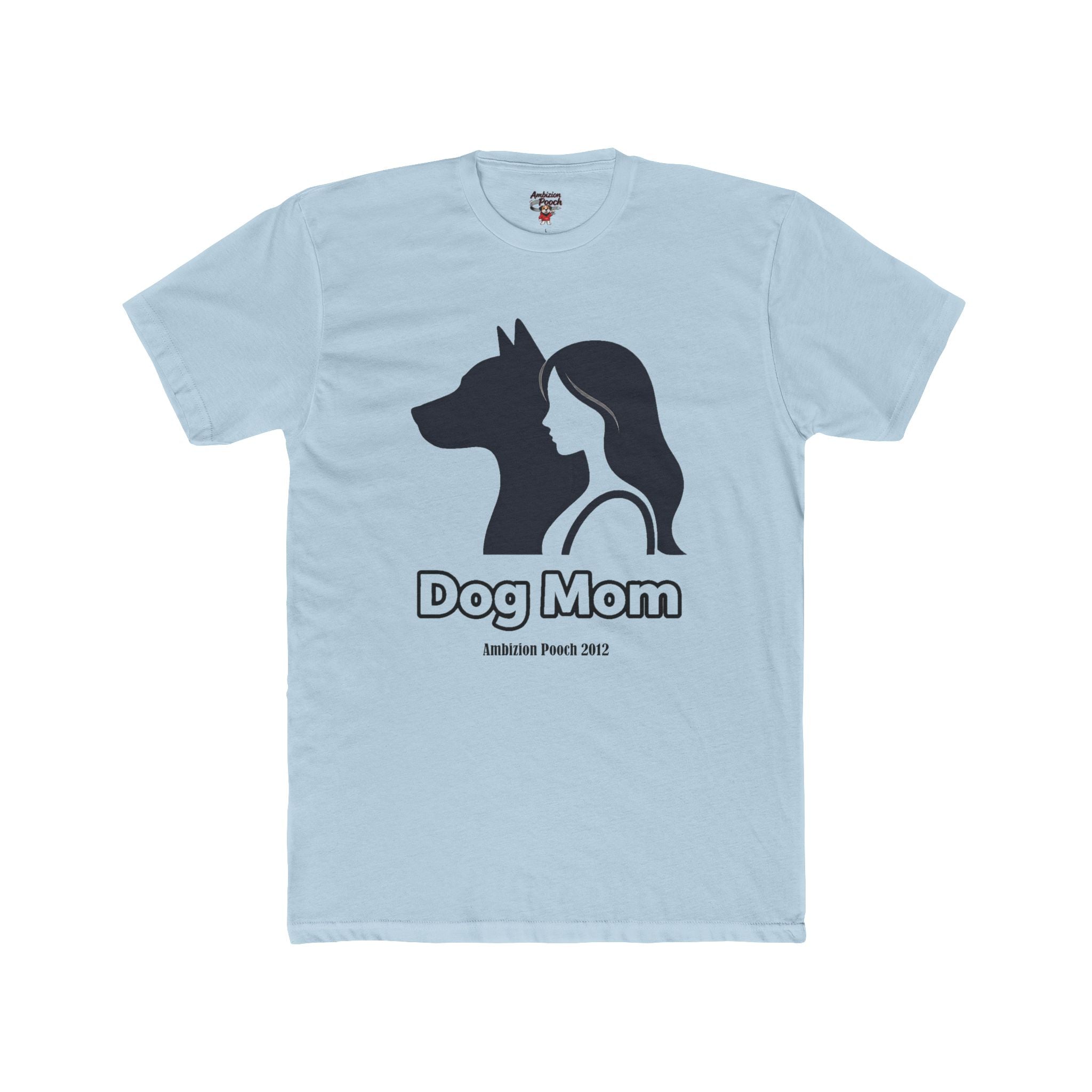 Dog Mom Unisex T-Shirt