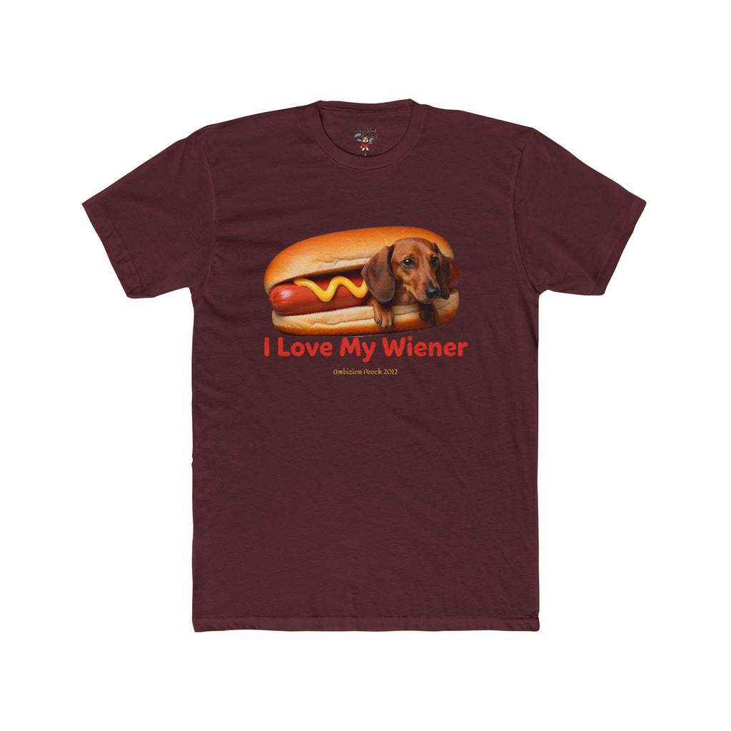 I Love My Wiener Unisex T-Shirt