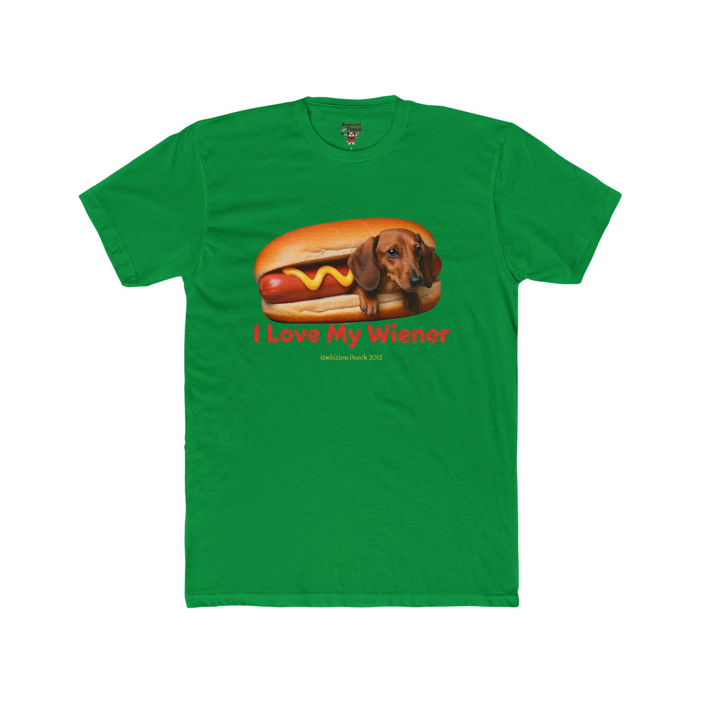 I Love My Wiener Unisex T-Shirt