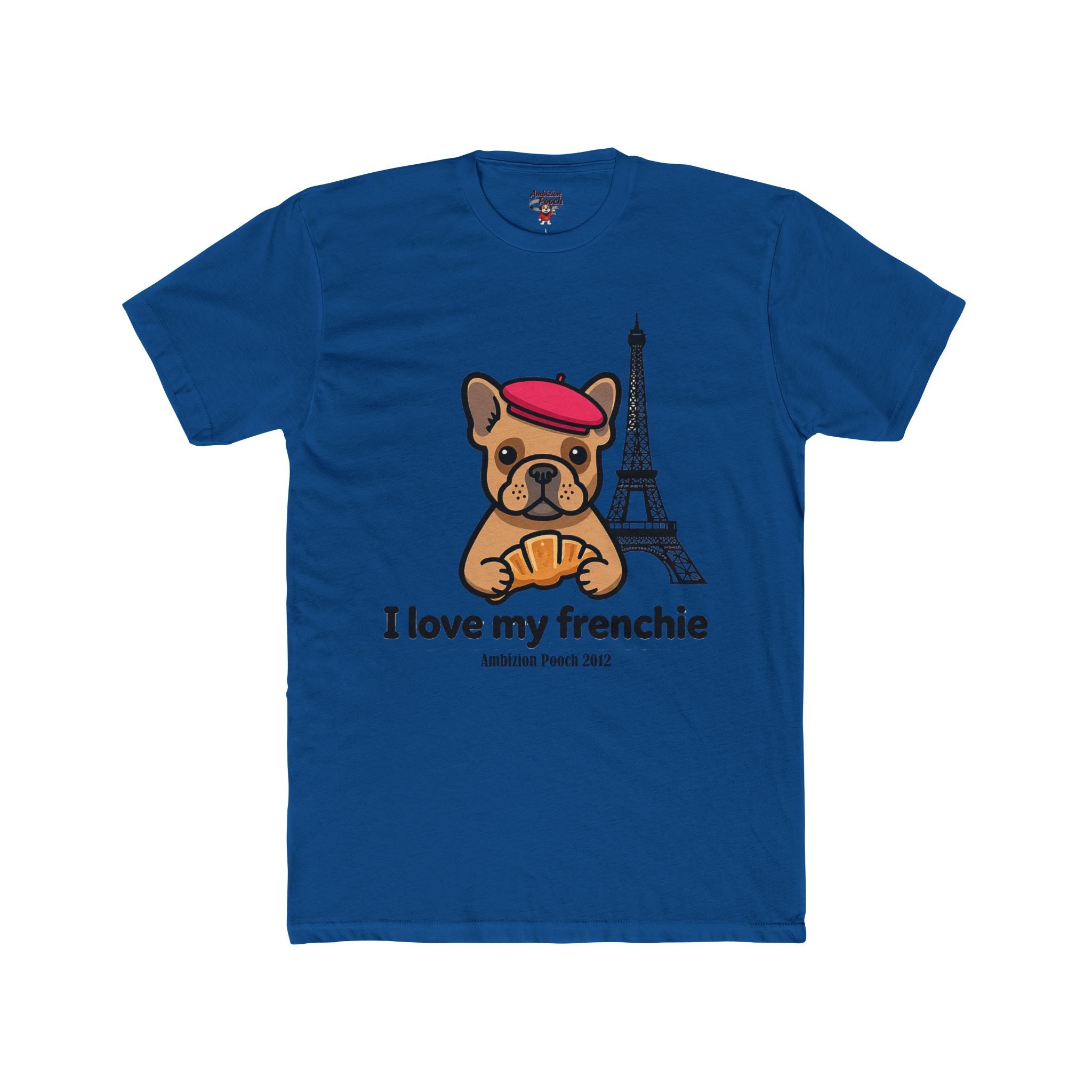 I Love My Frenchie Unisex T-Shirt