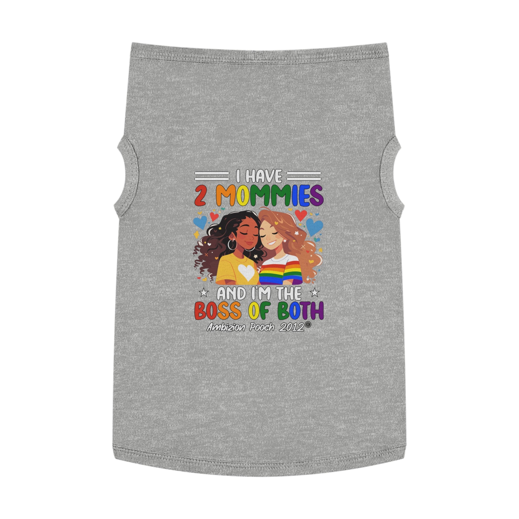 I Have 2 Mommies Doggy Tank Top (LGBTQ)