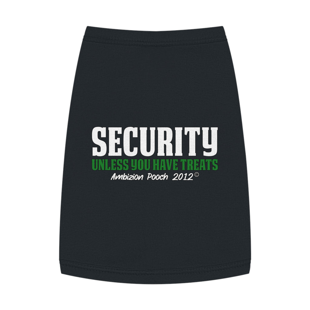 Security (Unless You Have Treats) Doggy Tank Top