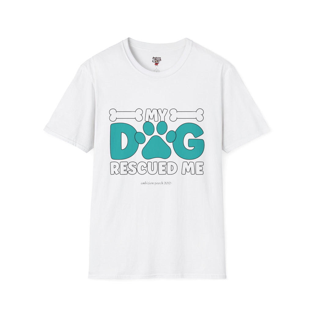 My Dog Rescued Me Unisex Softstyle T-Shirt