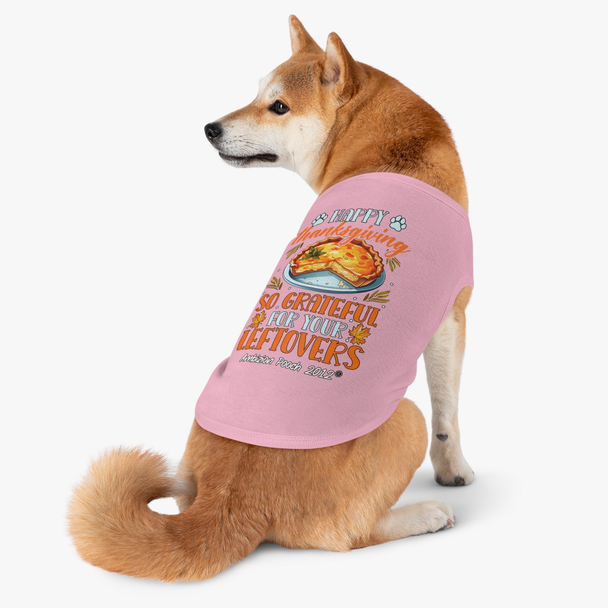 Happy Thanksgiving  So Grateful for Your Leftovers Doggy Tank Top