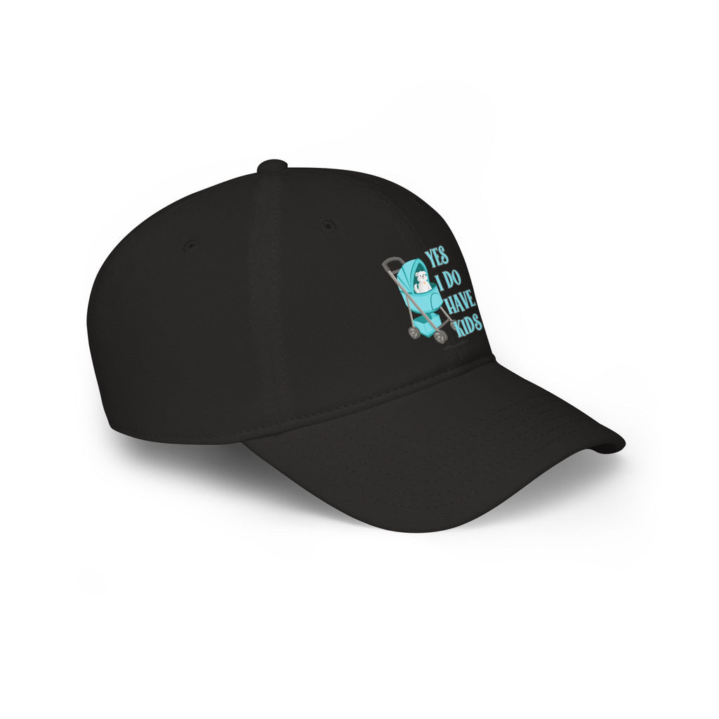 Yes I Have Kids Low Profile Baseball Cap