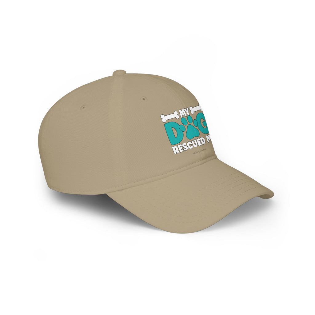 My Dog Rescued Me Low Profile Baseball Cap