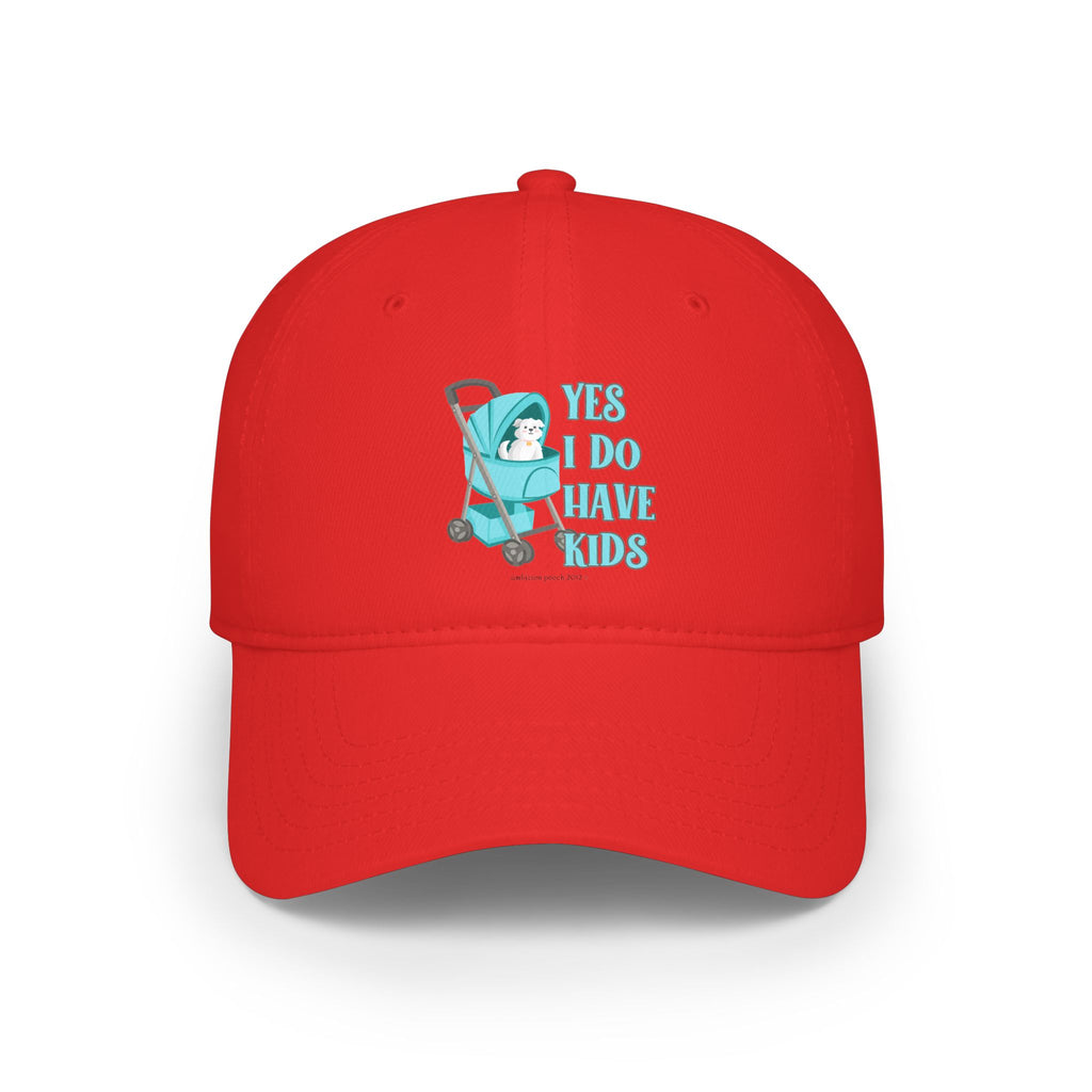 Yes I Have Kids Low Profile Baseball Cap