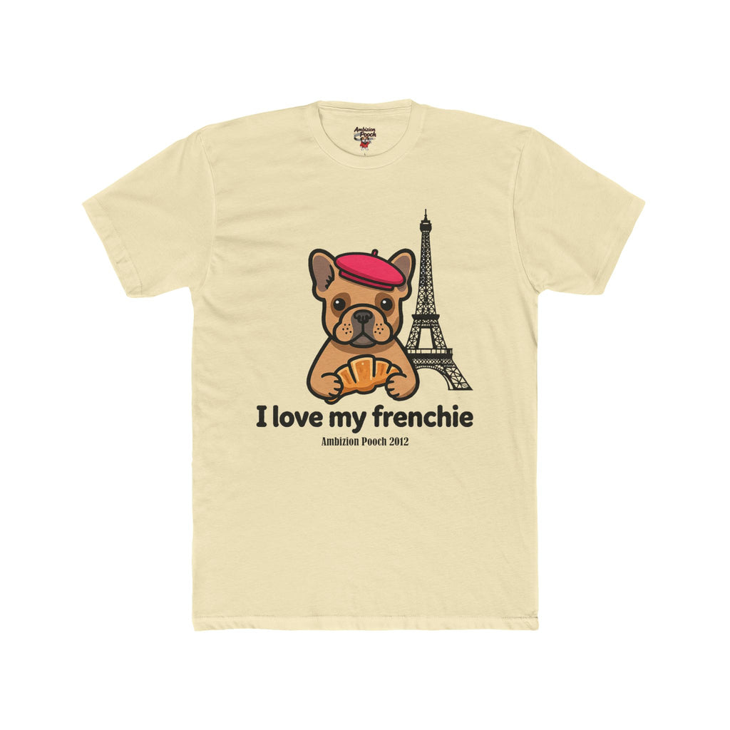 I Love My Frenchie Unisex T-Shirt