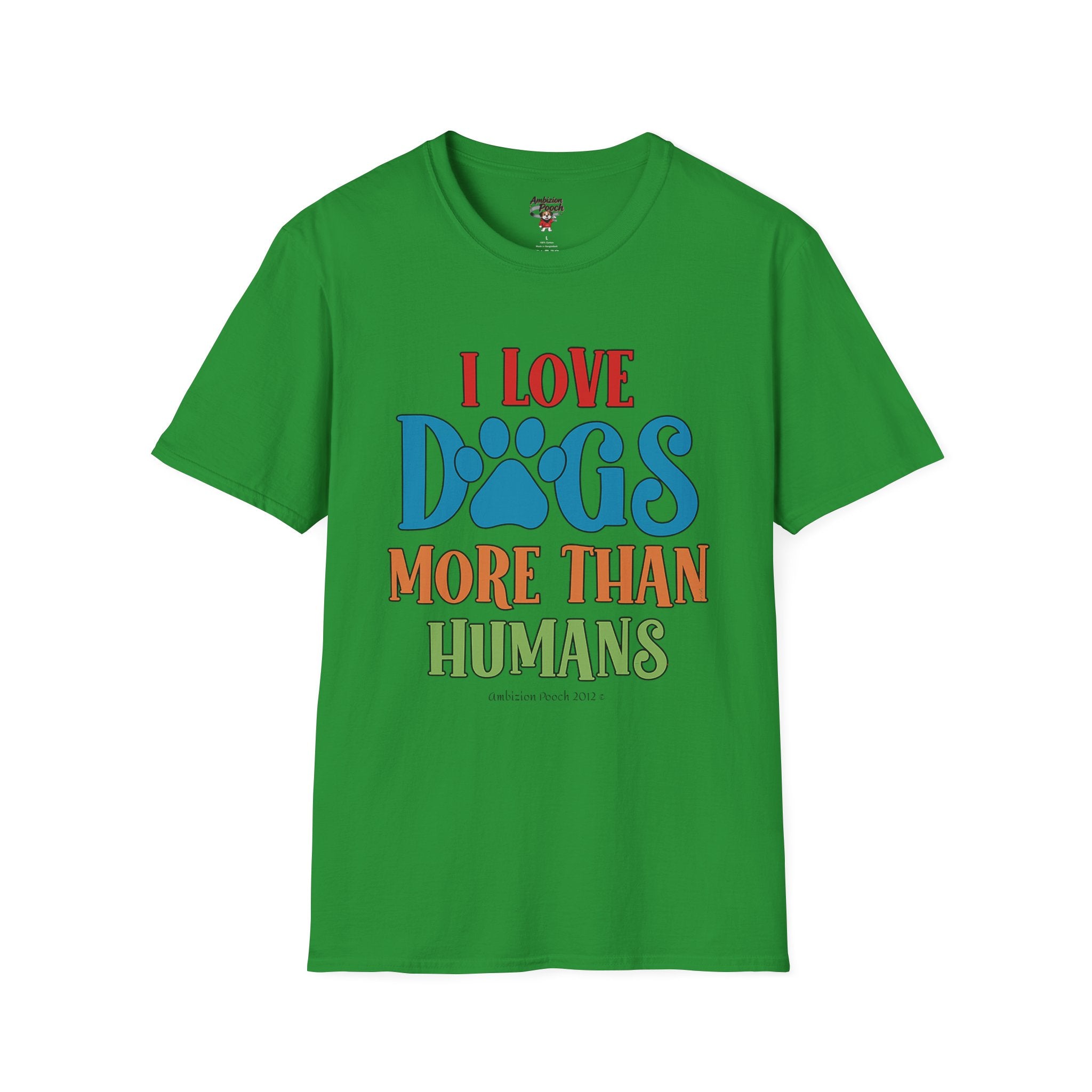 I Love Dogs More Than Humans Unisex Softstyle T-Shirt