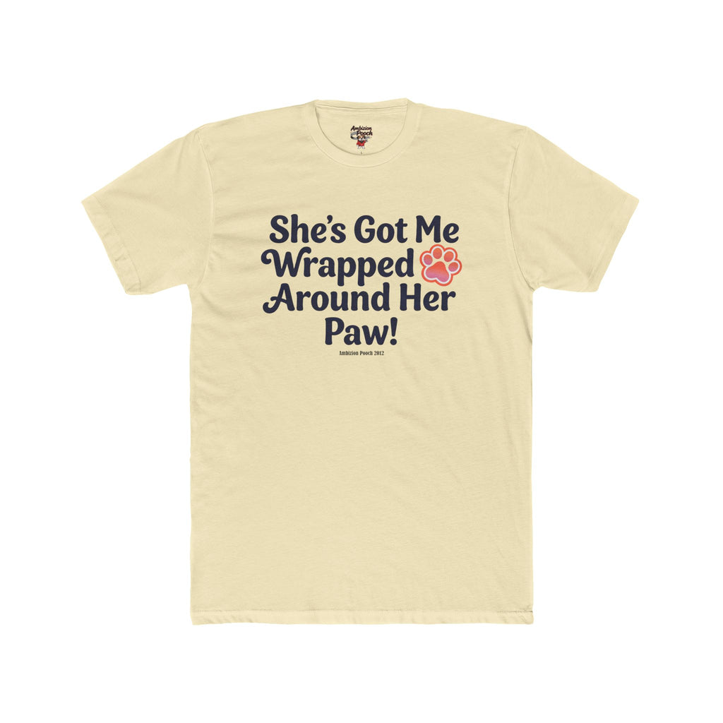 She's Got Me Wrapped Around Her Paw Unisex T-Shirt