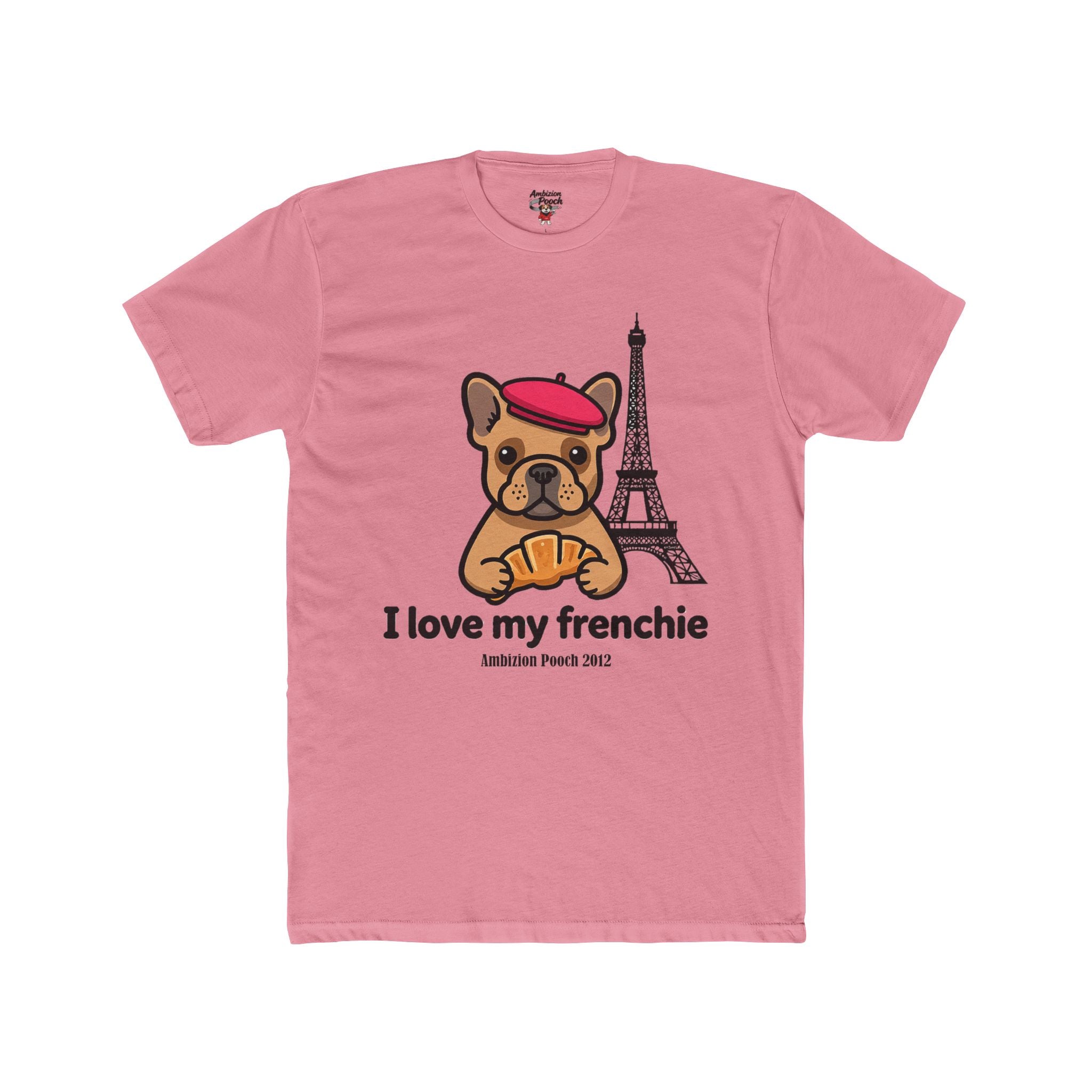 I Love My Frenchie Unisex T-Shirt