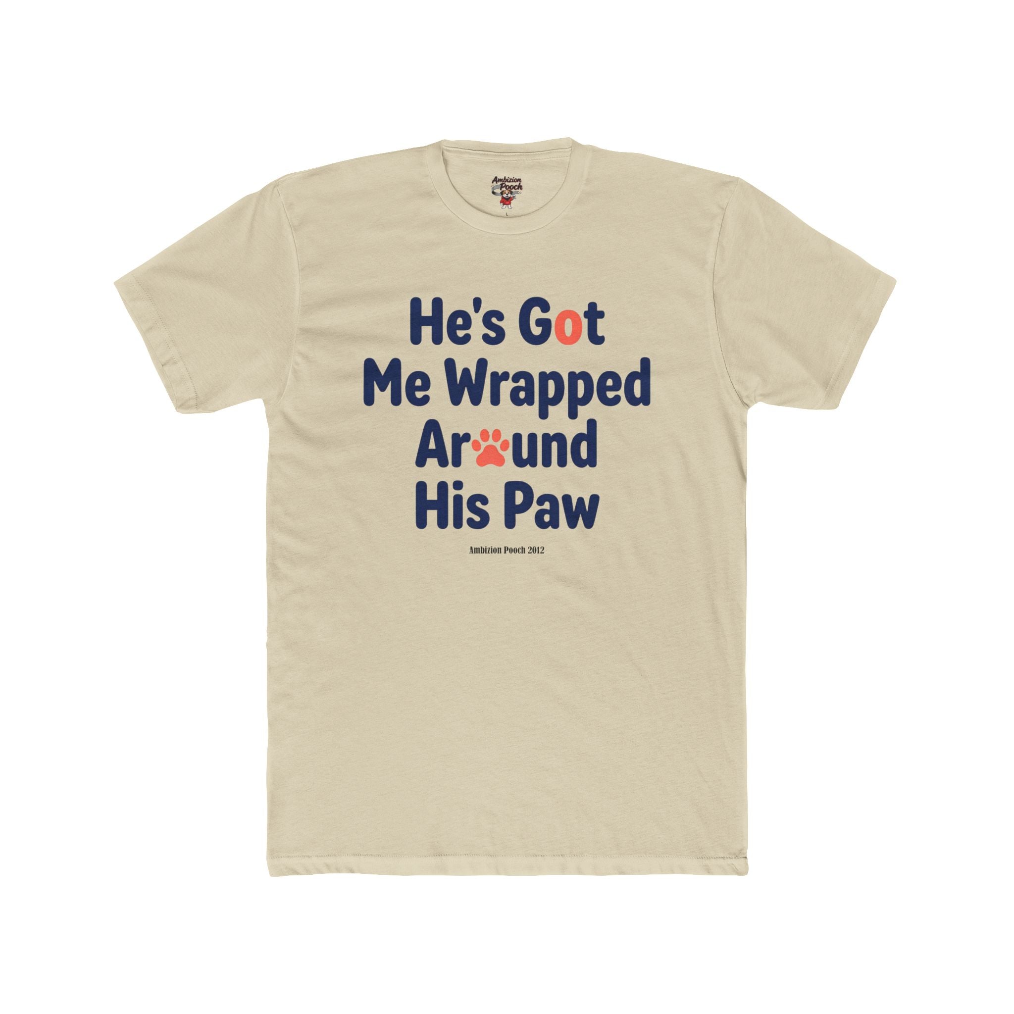He's Got Me Wrapped Around His Paw Unisex T-Shirt