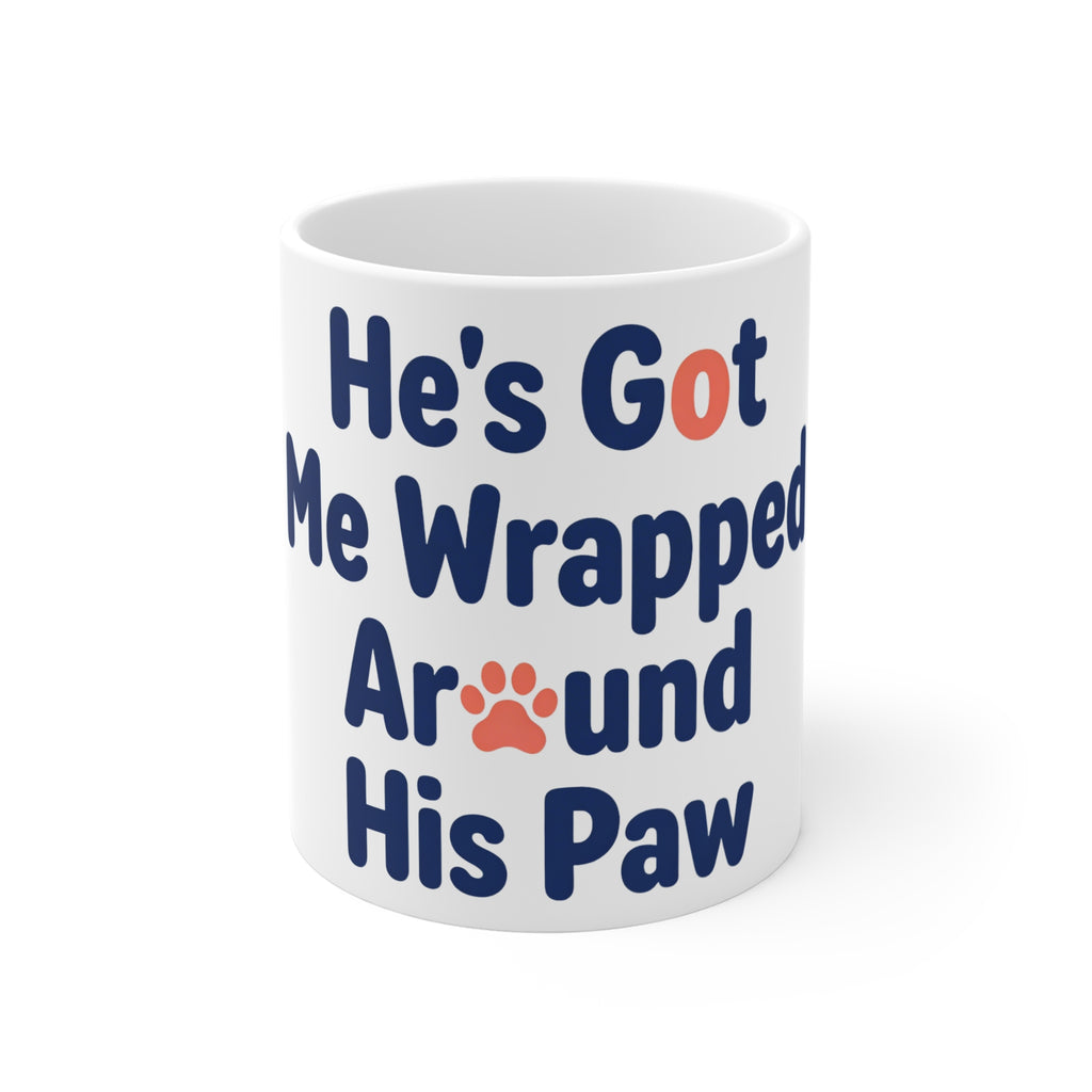He’s Got Me Wrapped Around Her Paw" Cute Dog Lover Coffee Mug 11oz