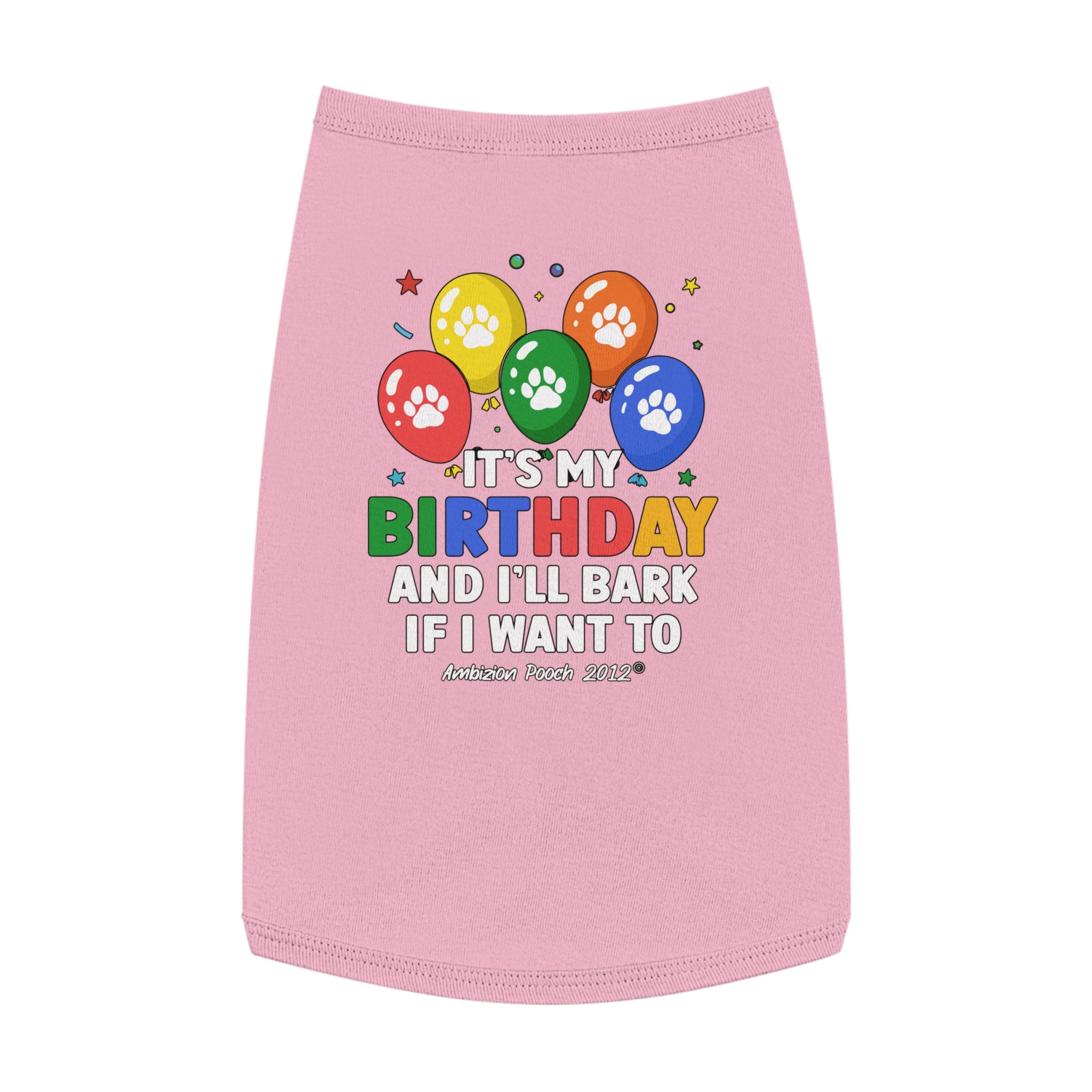 It's My Birthday and I'll Bark if I Want To Doggy Tank Top
